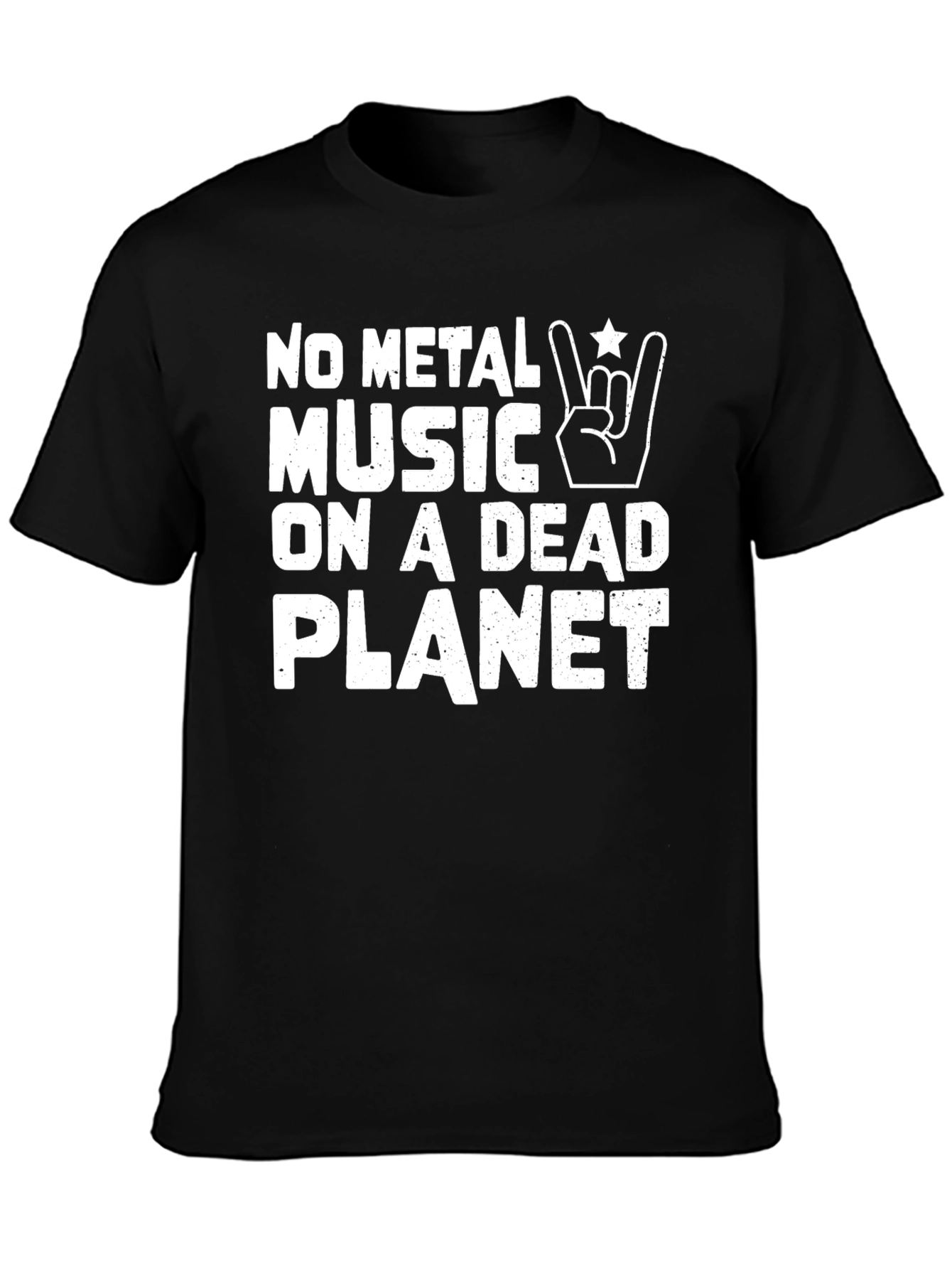 No Metal Music On A Dead Planet T-Shirt