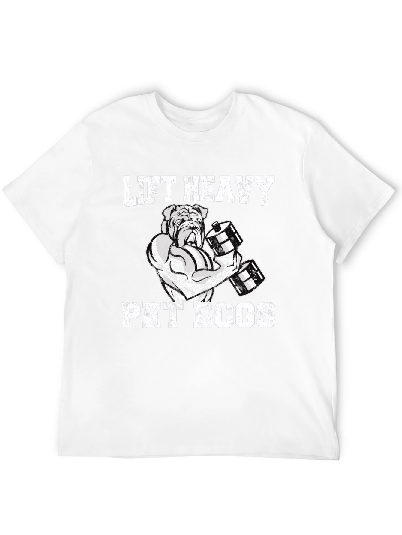 Lift Heavy Pet Dogs T-Shirt