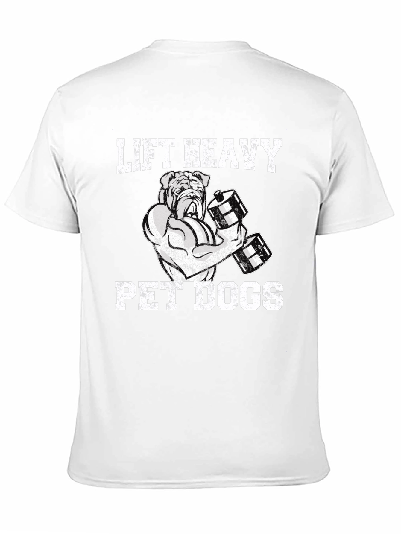 Lift Heavy Pet Dogs T-Shirt