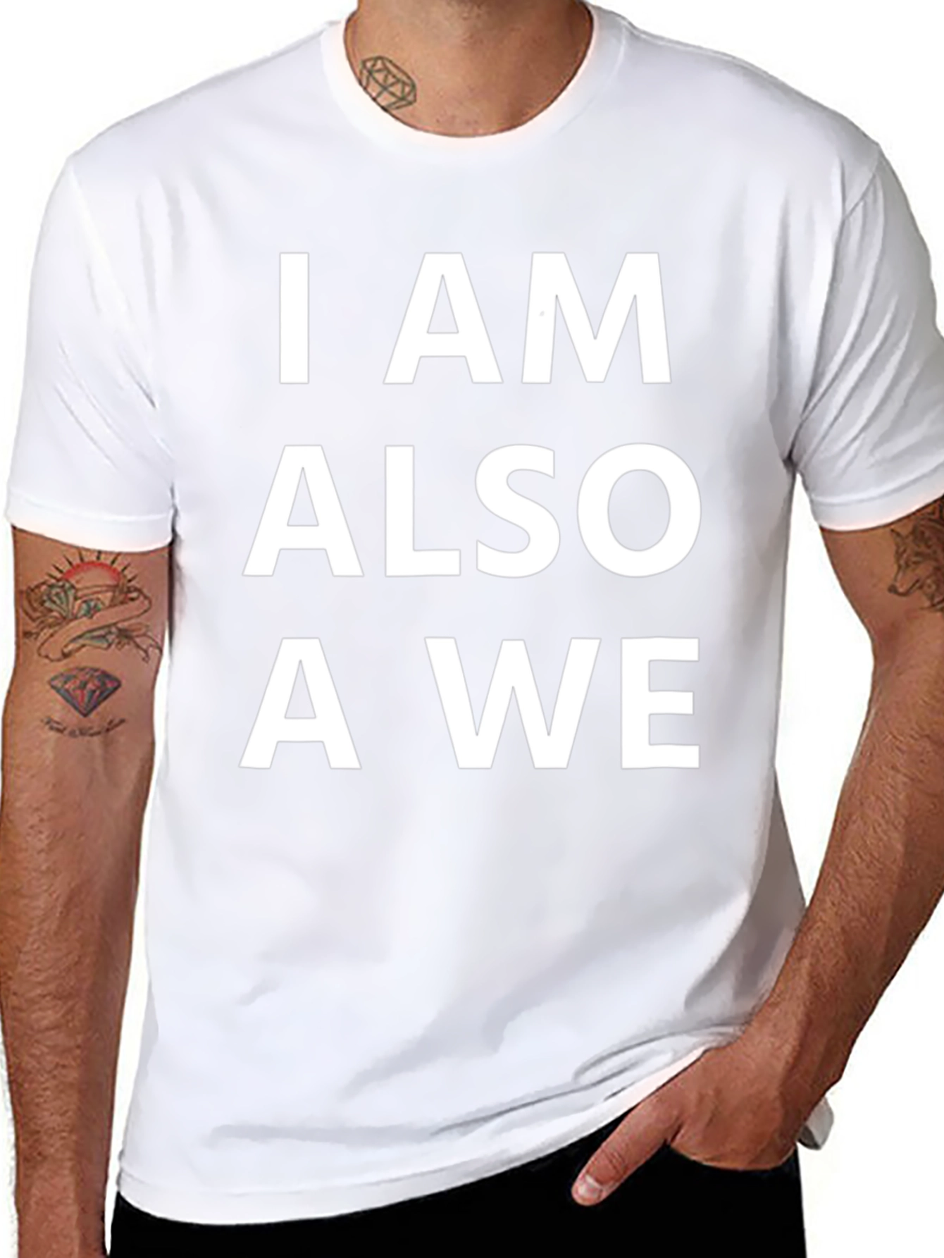 I AM ALSO A WE Black Graphic Tee