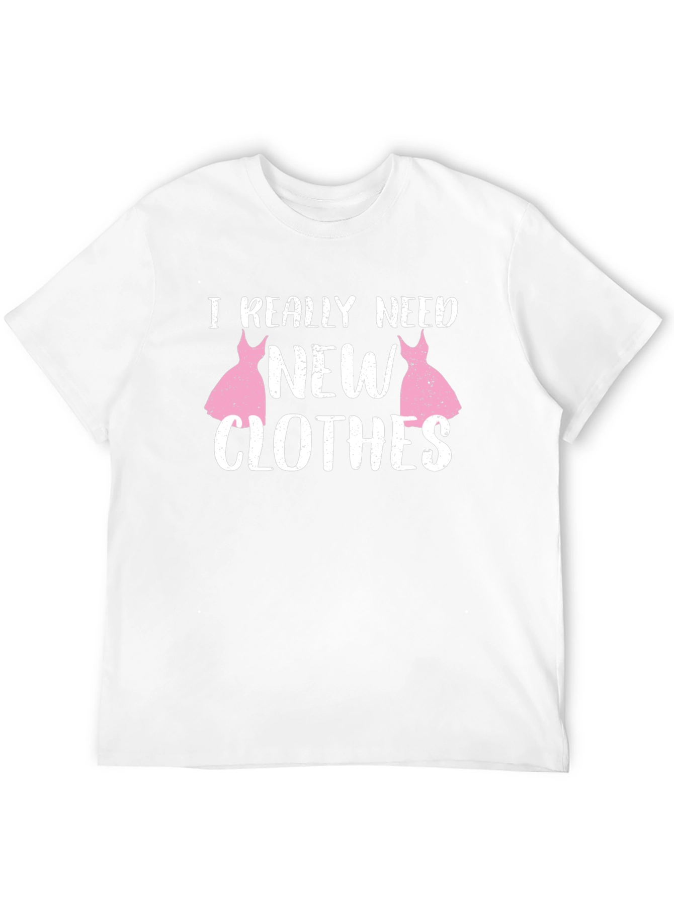 I Really Need New Clothes Black T-Shirt