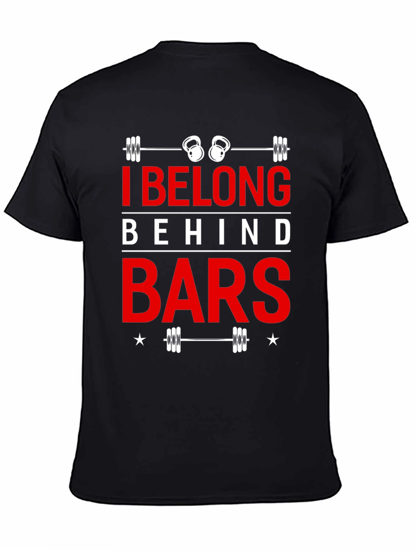 I Belong Behind Bars Black Graphic T-Shirt