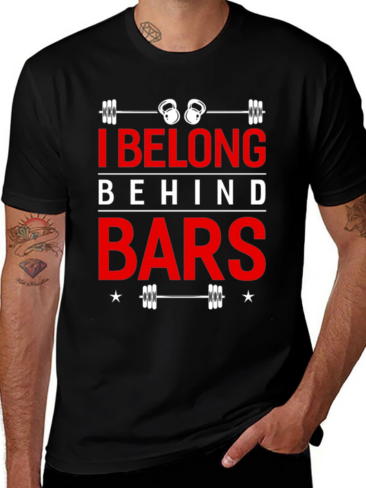 I Belong Behind Bars Black Graphic T-Shirt