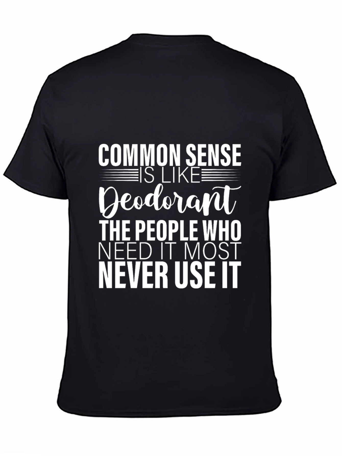 Funny Common Sense Deodorant Graphic Tee