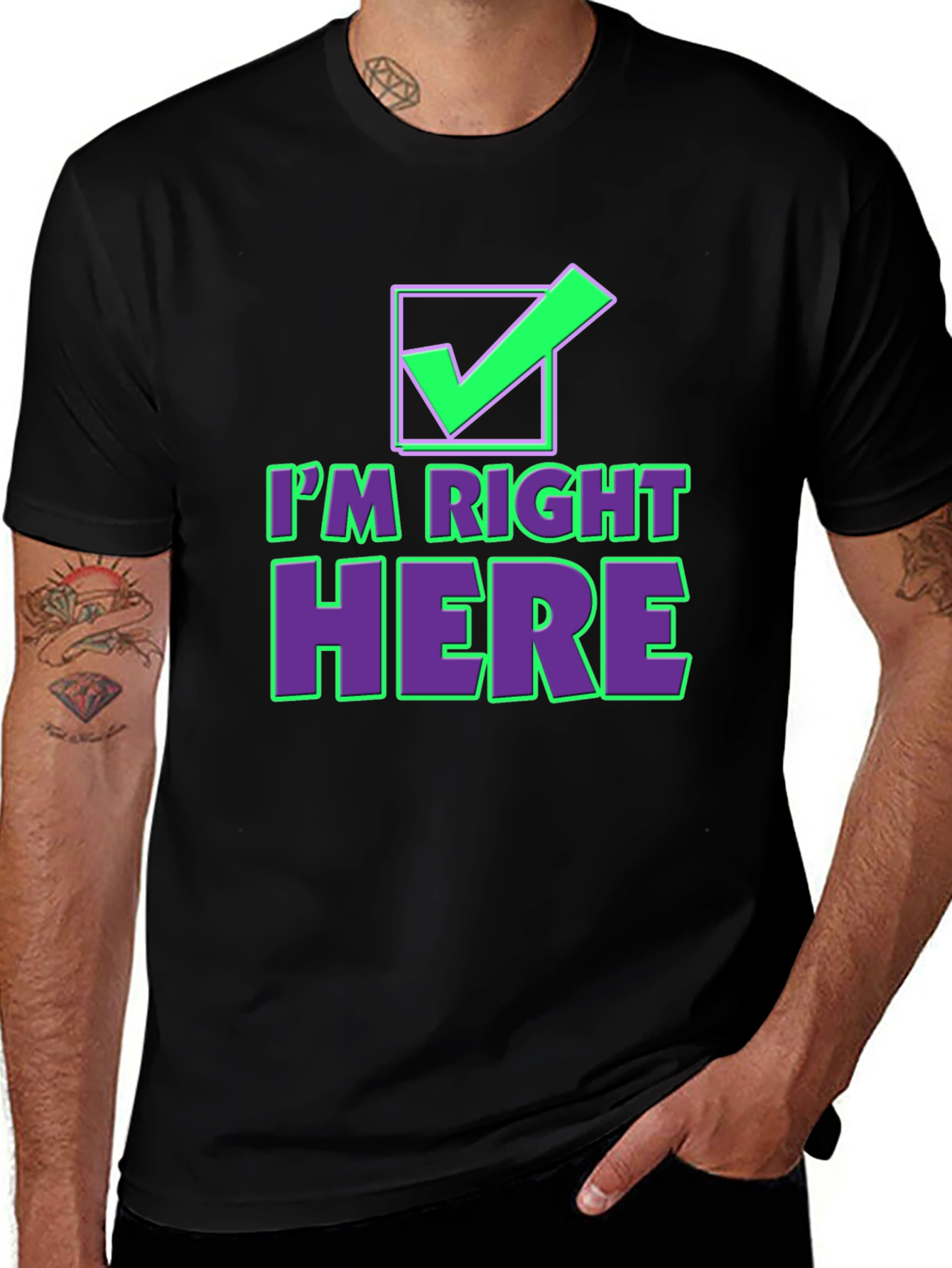 Im Right Here Graphic Tee - Fun Checkmark T-Shirt
