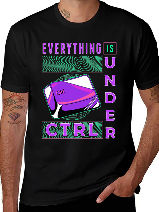Everything Is Under Ctrl T-Shirt