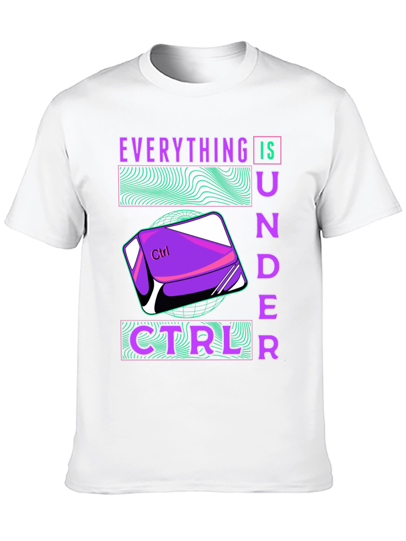 Everything Is Under Ctrl T-Shirt