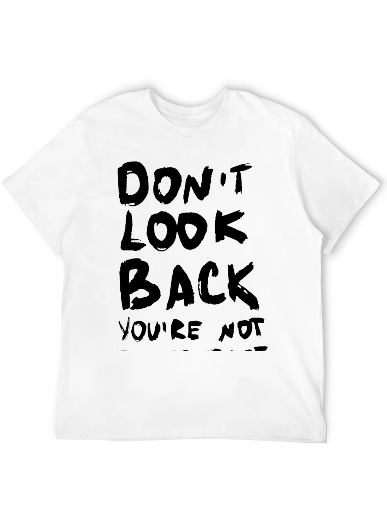 Dont Look Back Graphic T-Shirt
