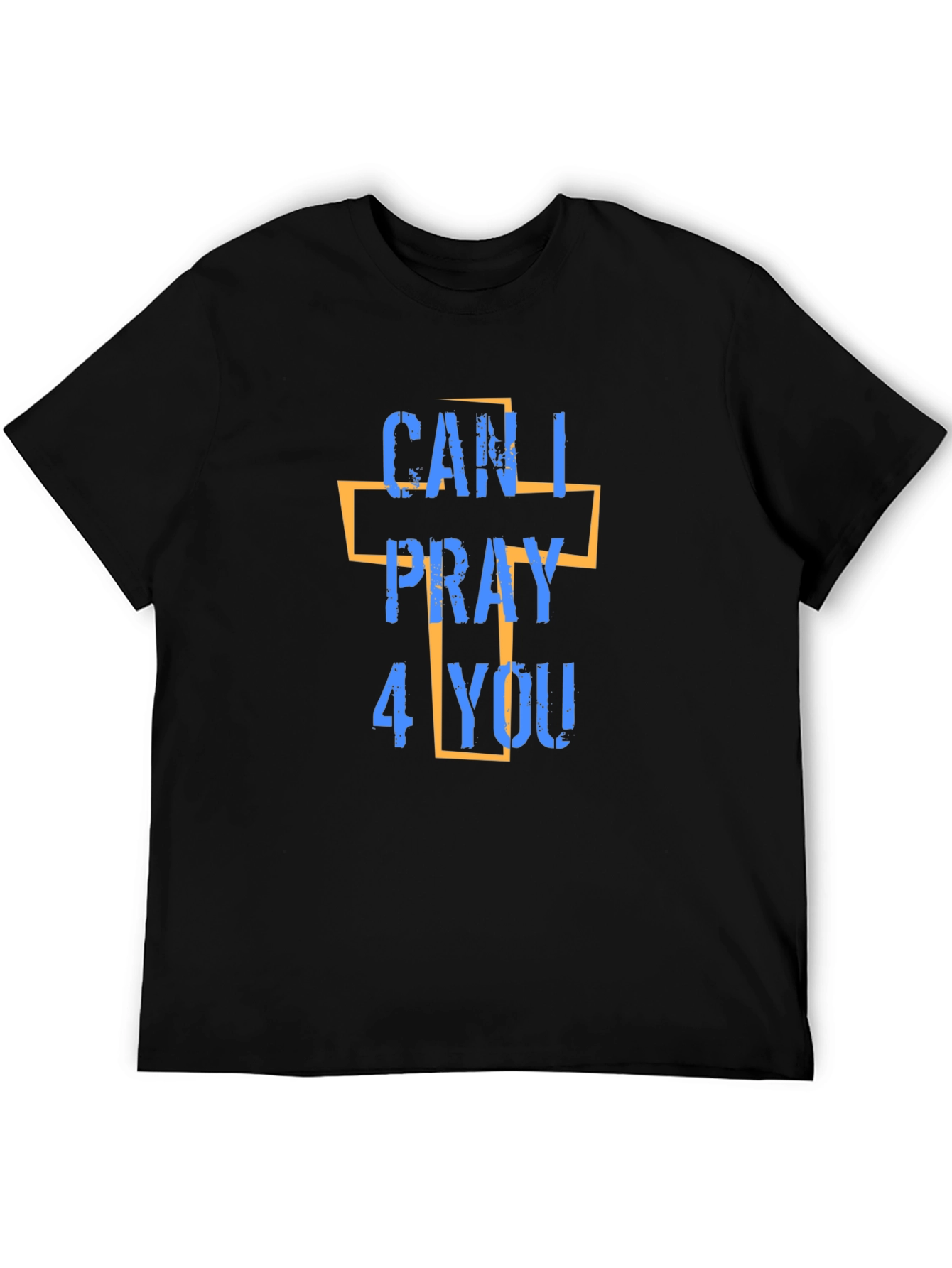Can I Pray 4 You T-Shirt - Christian Apparel
