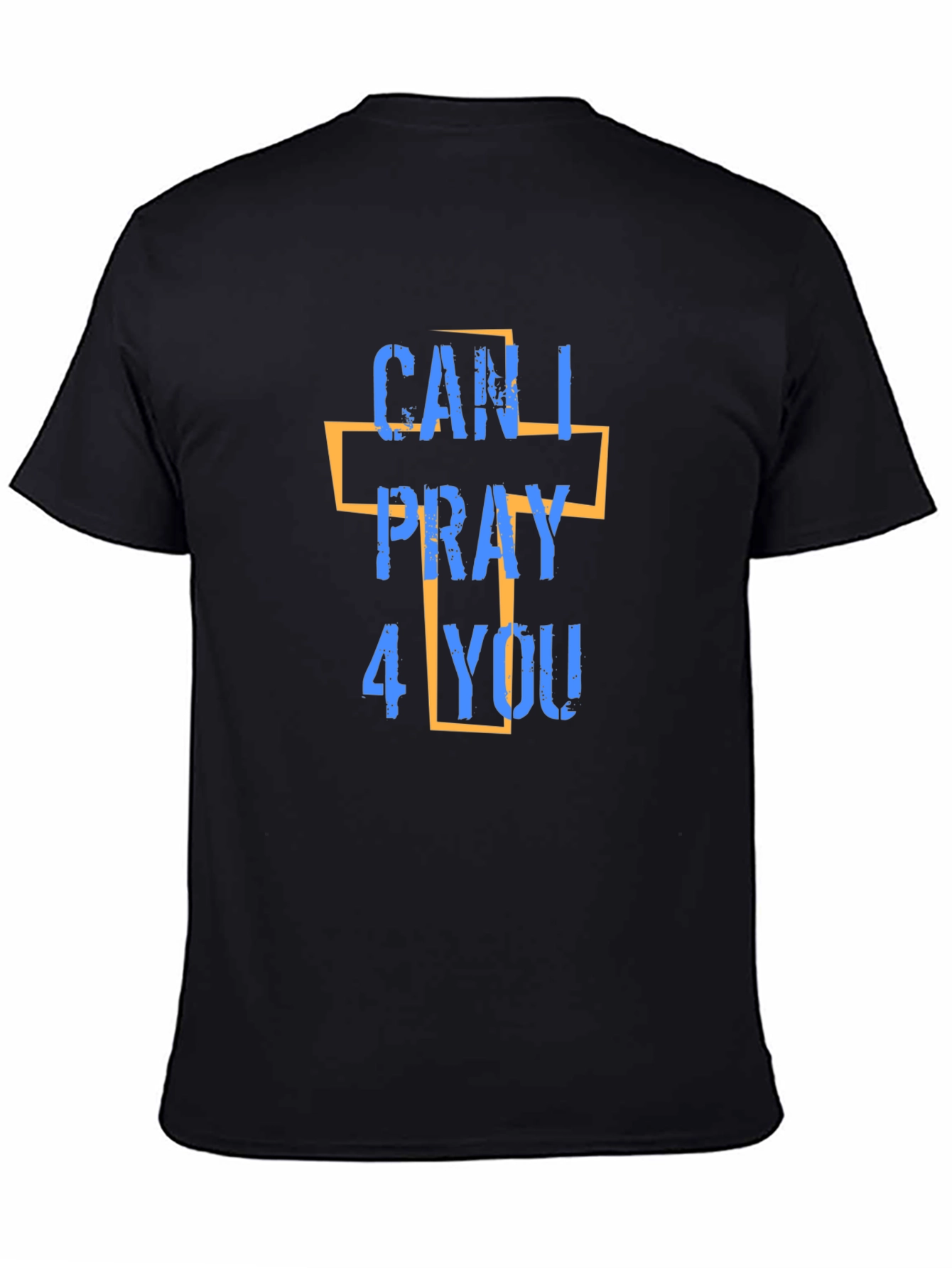 Can I Pray 4 You T-Shirt - Christian Apparel