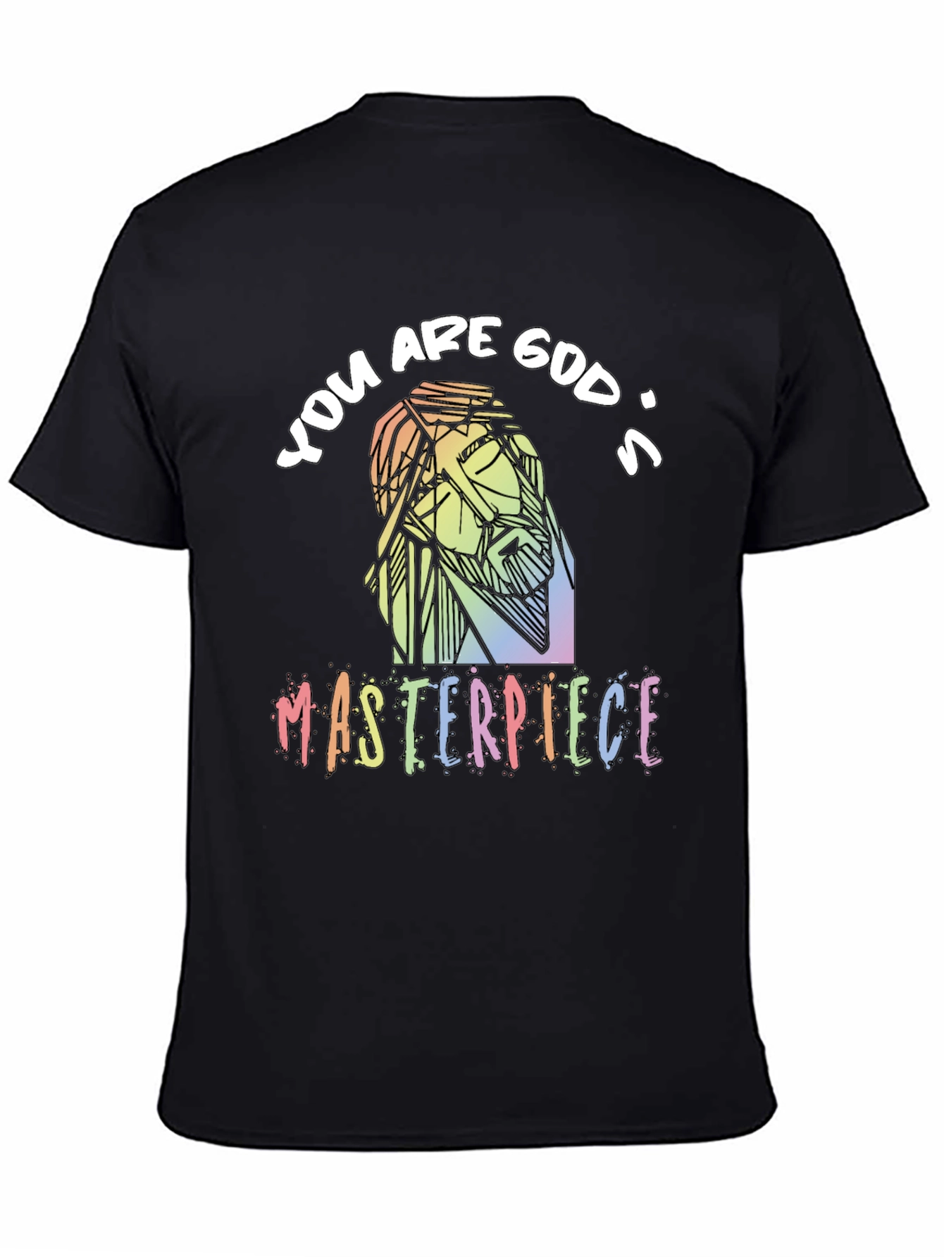 You Are Gods Masterpiece Graphic Tee