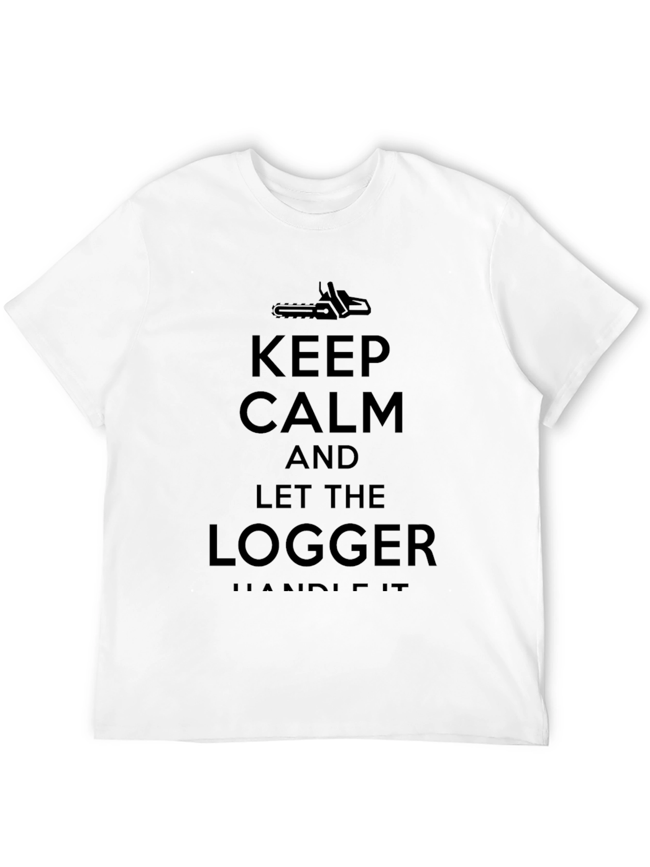 Keep Calm Logger T-Shirt - Black Cotton Tee