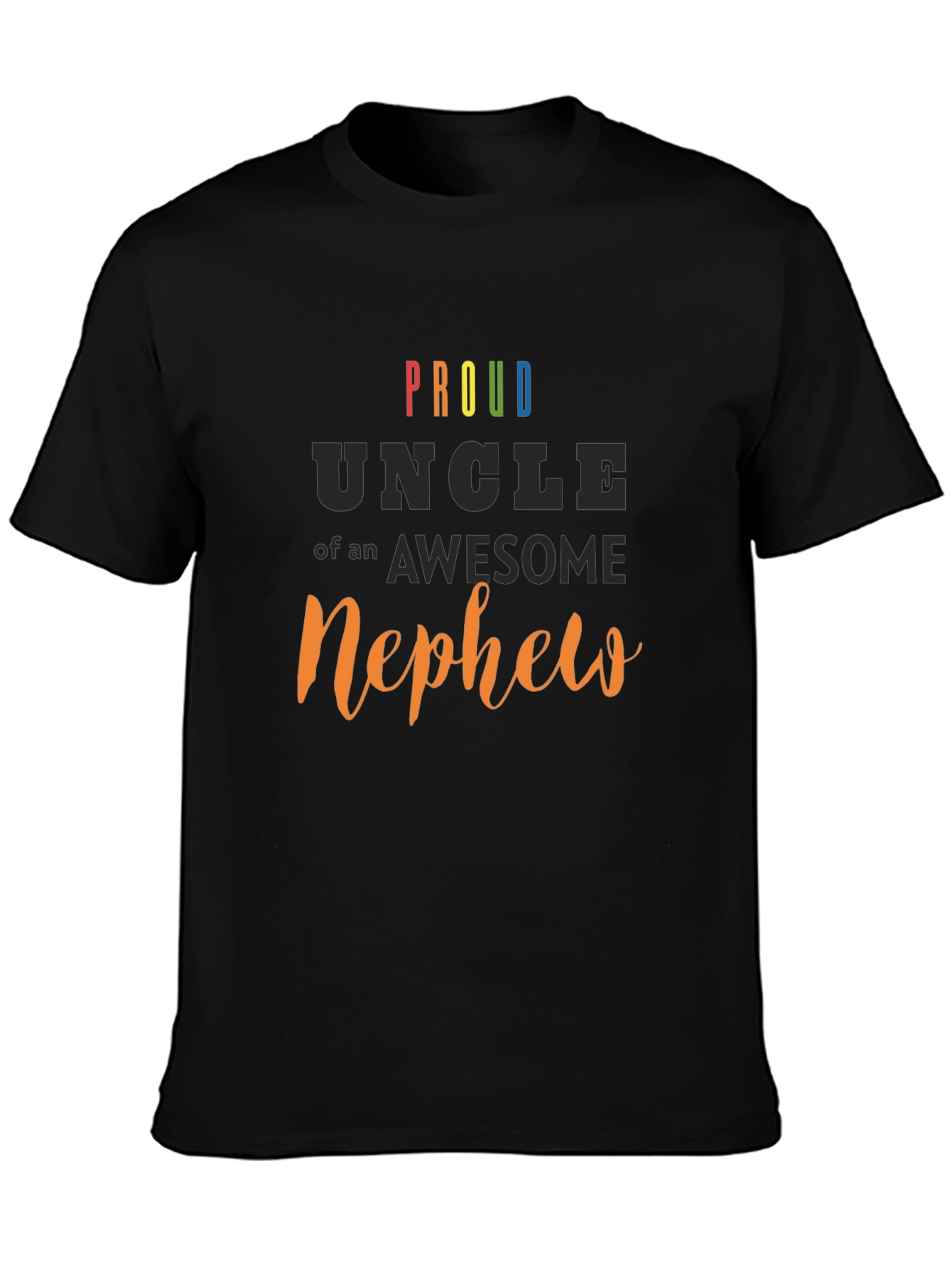 Proud Uncle of an Awesome Nephew Black T-Shirt