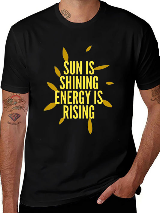 Sun is Shining Energy is Rising Black T-Shirt