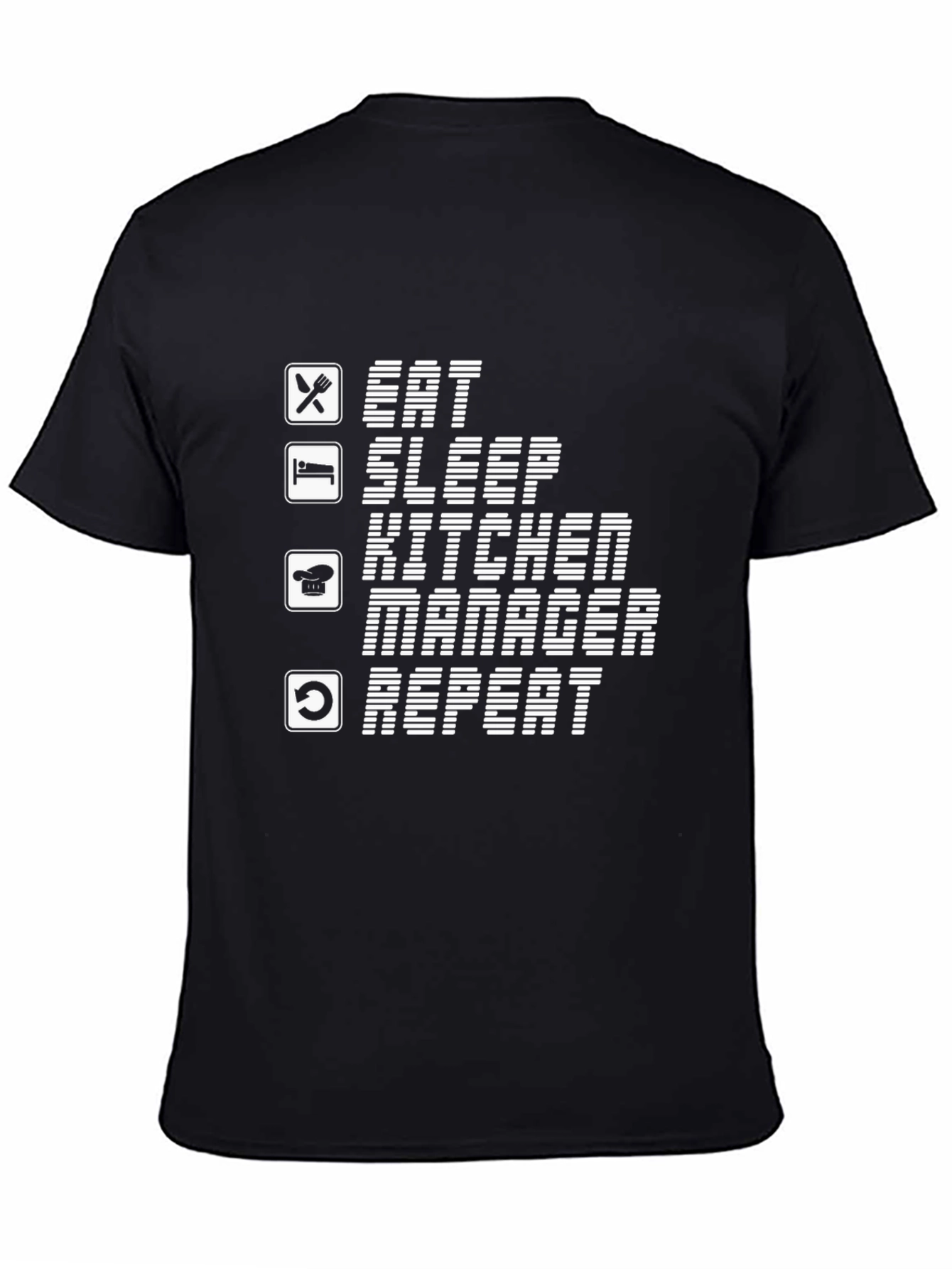 Eat Sleep Kitchen Manager Repeat T-Shirt