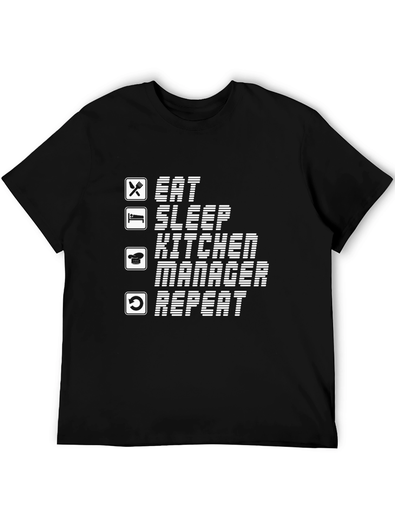 Eat Sleep Kitchen Manager Repeat T-Shirt