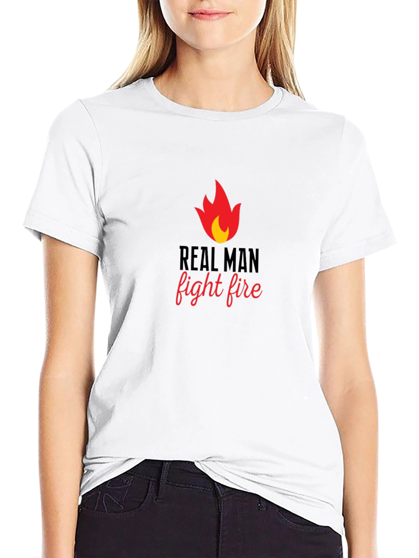 Real Man Fight Fire Graphic T-Shirt