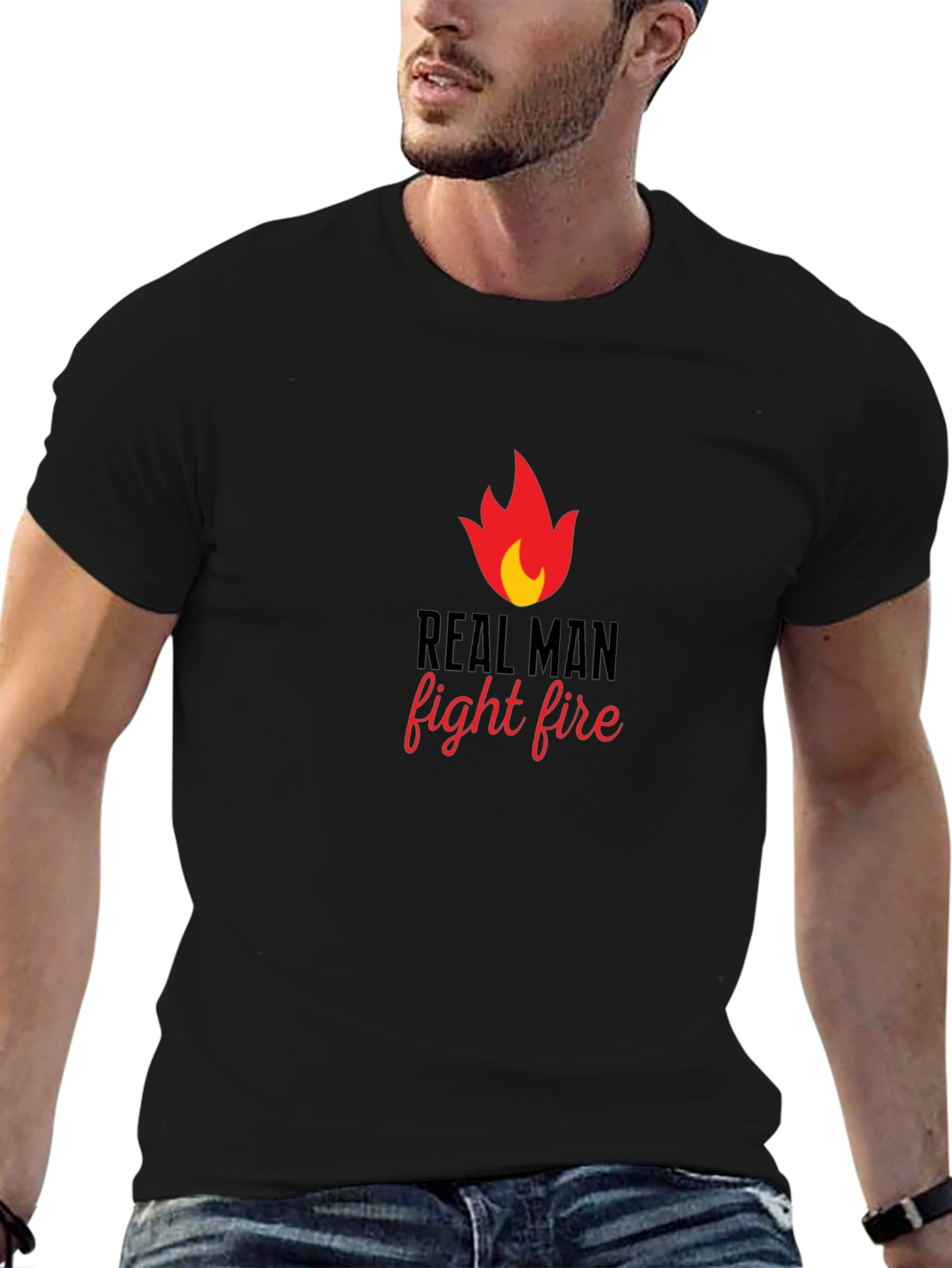 Real Man Fight Fire Graphic T-Shirt