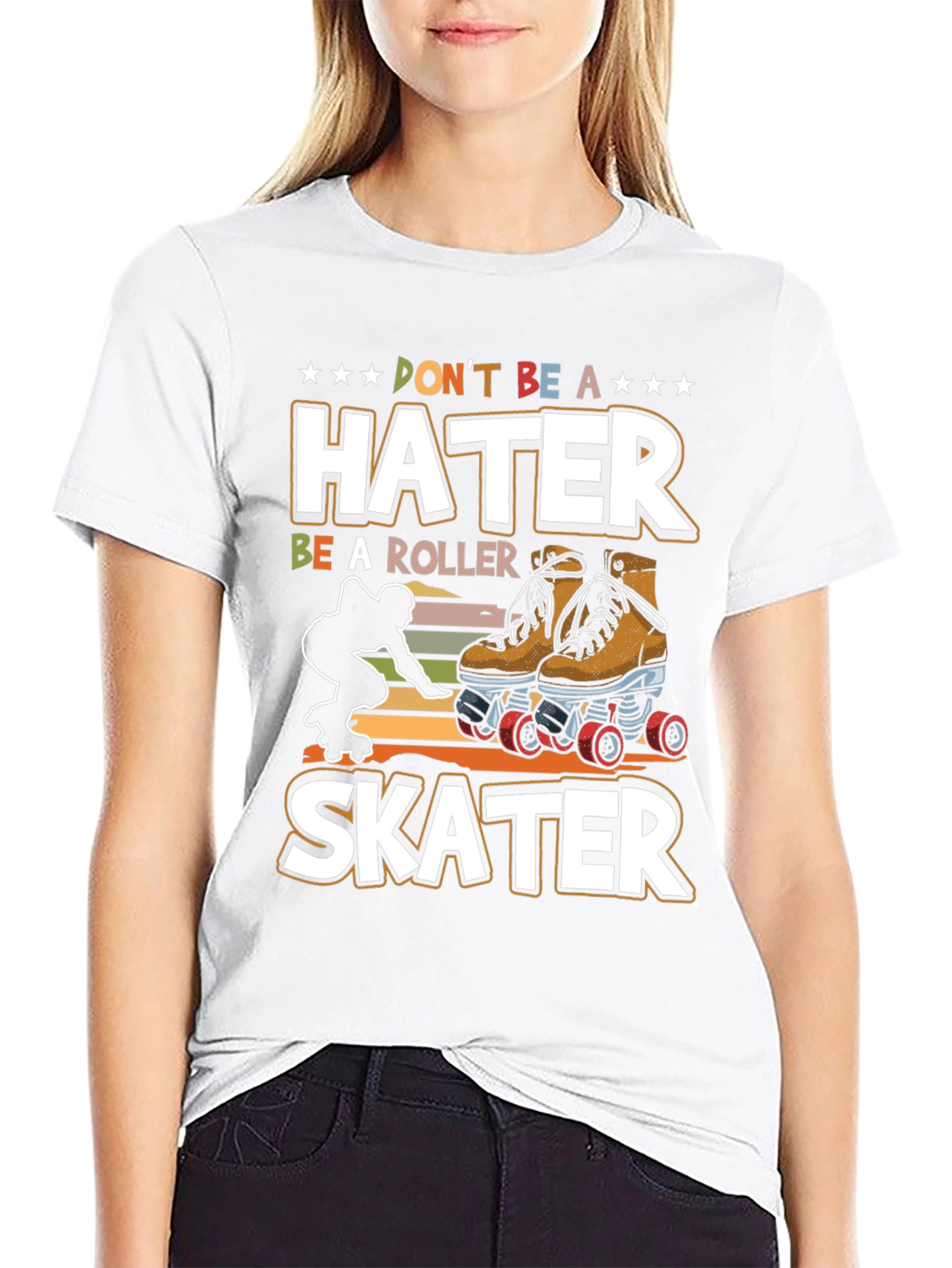 Dont Be a Hater Be a Roller Skater T-Shirt