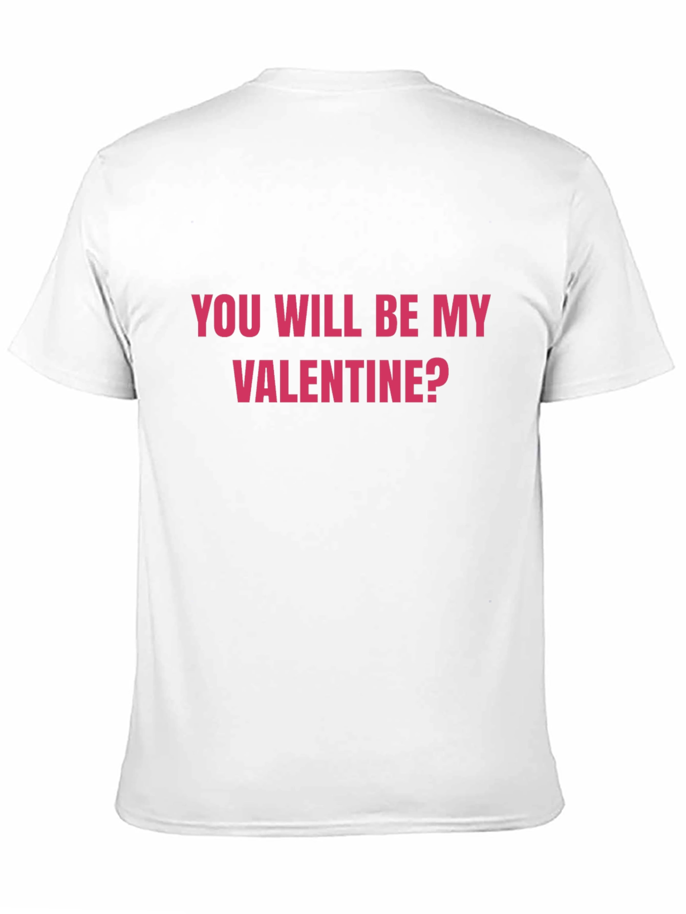 You Will Be My Valentine? Black Graphic Tee