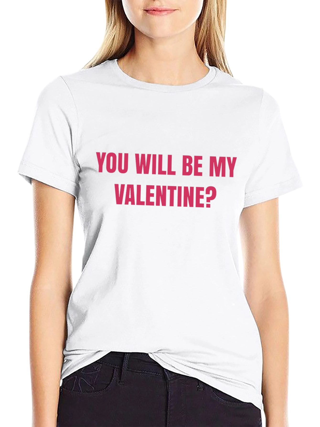 You Will Be My Valentine? Black Graphic Tee