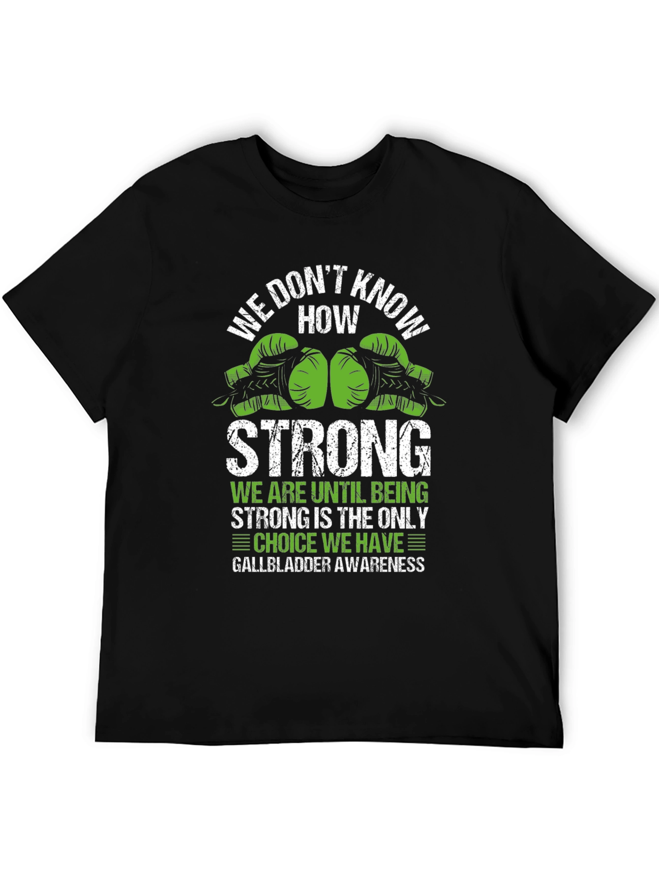 Gallbladder Awareness Strong T-Shirt