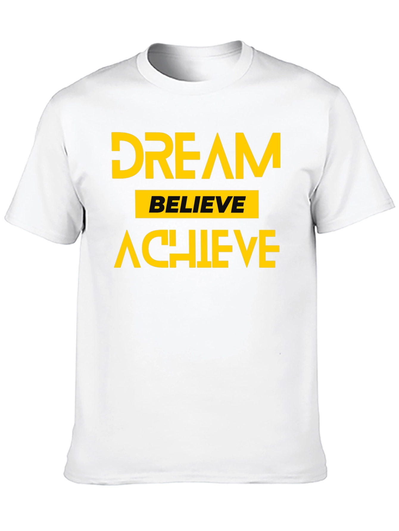 Dream Believe Achieve Graphic T-Shirt