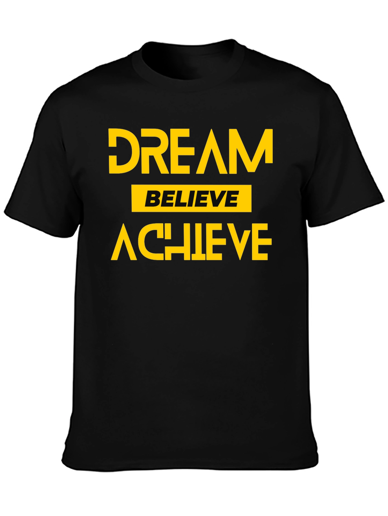 Dream Believe Achieve Graphic T-Shirt