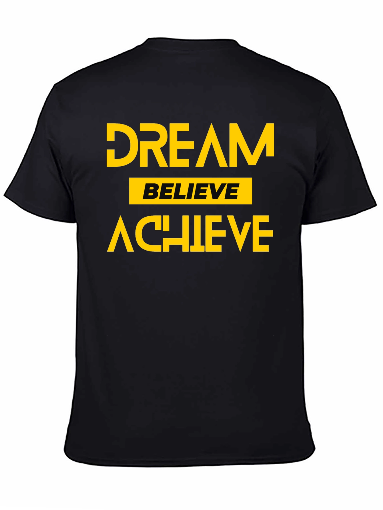 Dream Believe Achieve Graphic T-Shirt