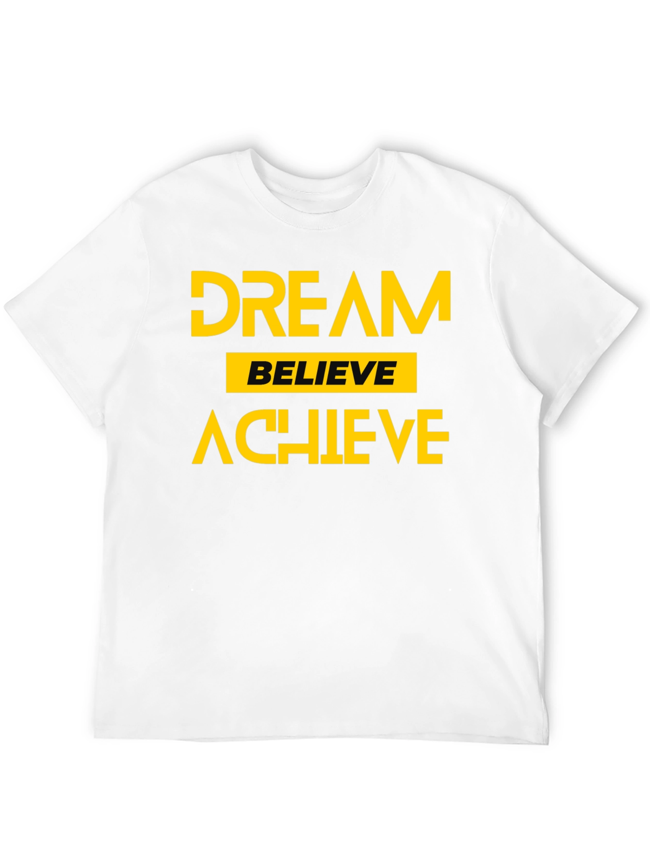 Dream Believe Achieve Graphic T-Shirt