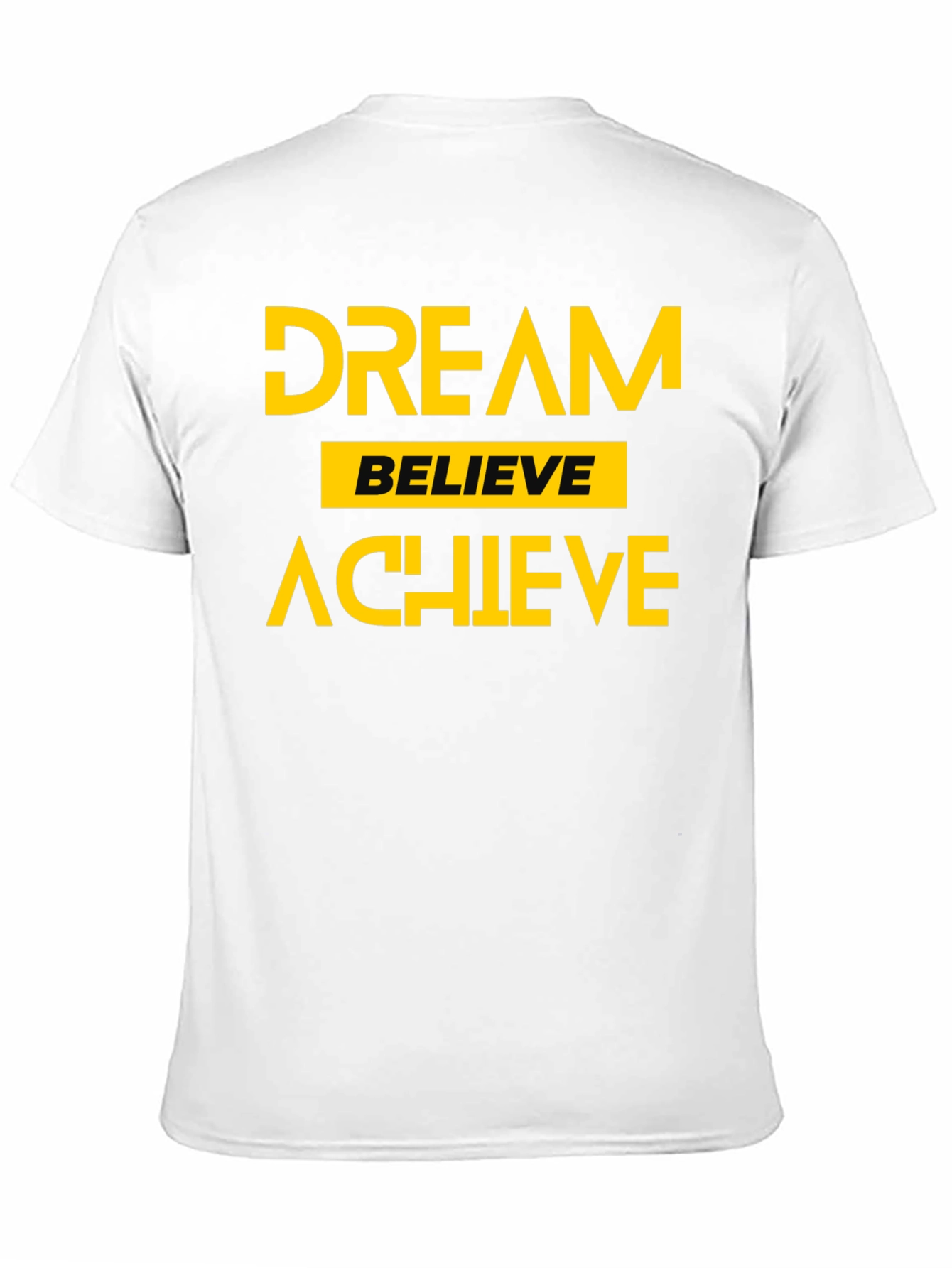 Dream Believe Achieve Graphic T-Shirt