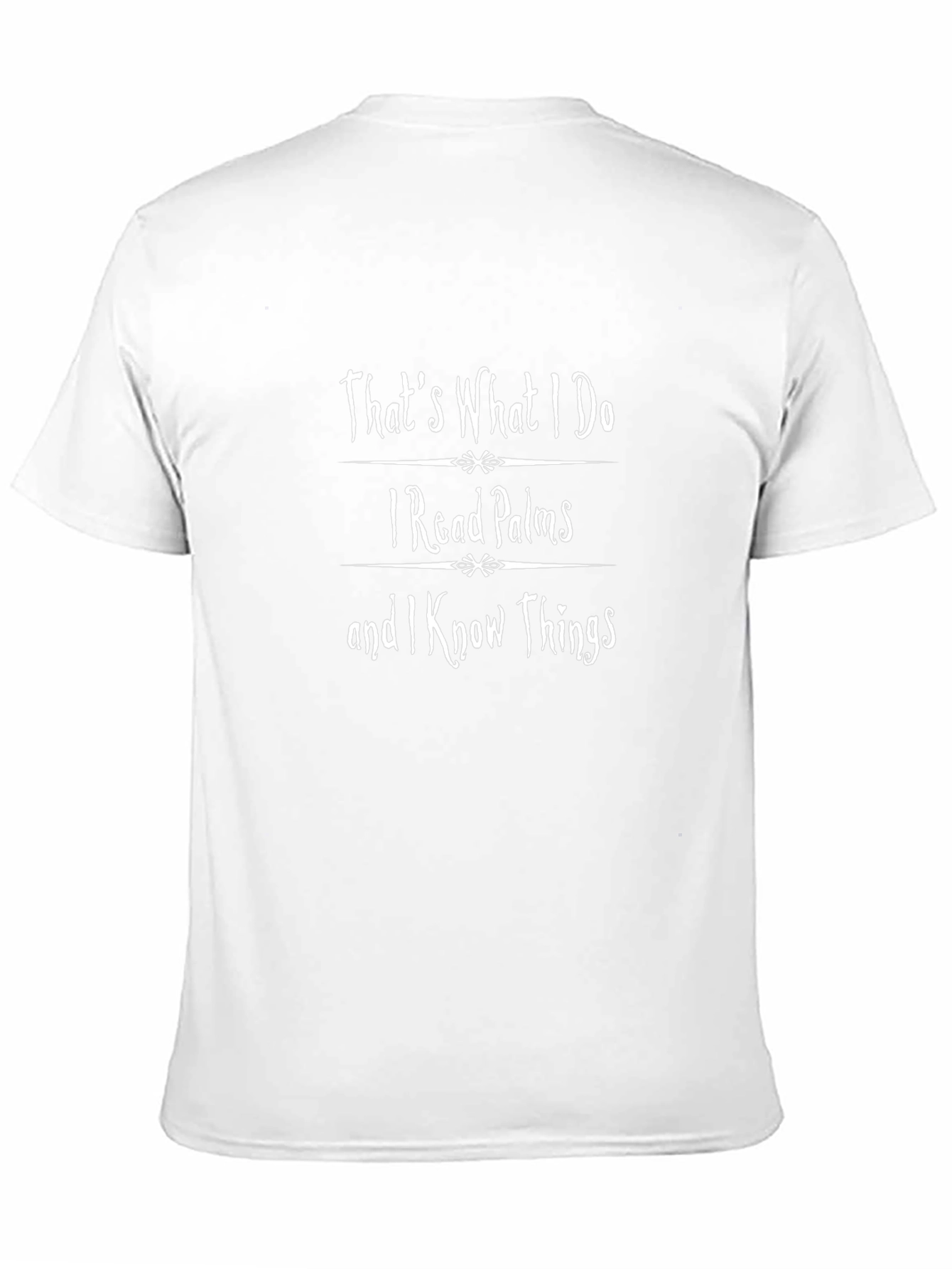 Palm Reader T-Shirt | I Know Things Graphic Tee