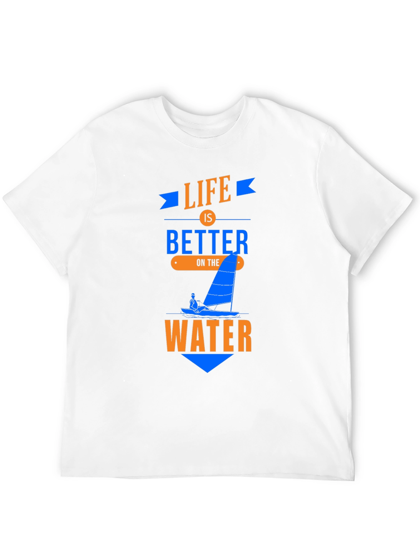 Life Is Better on the Water - Graphic Tee