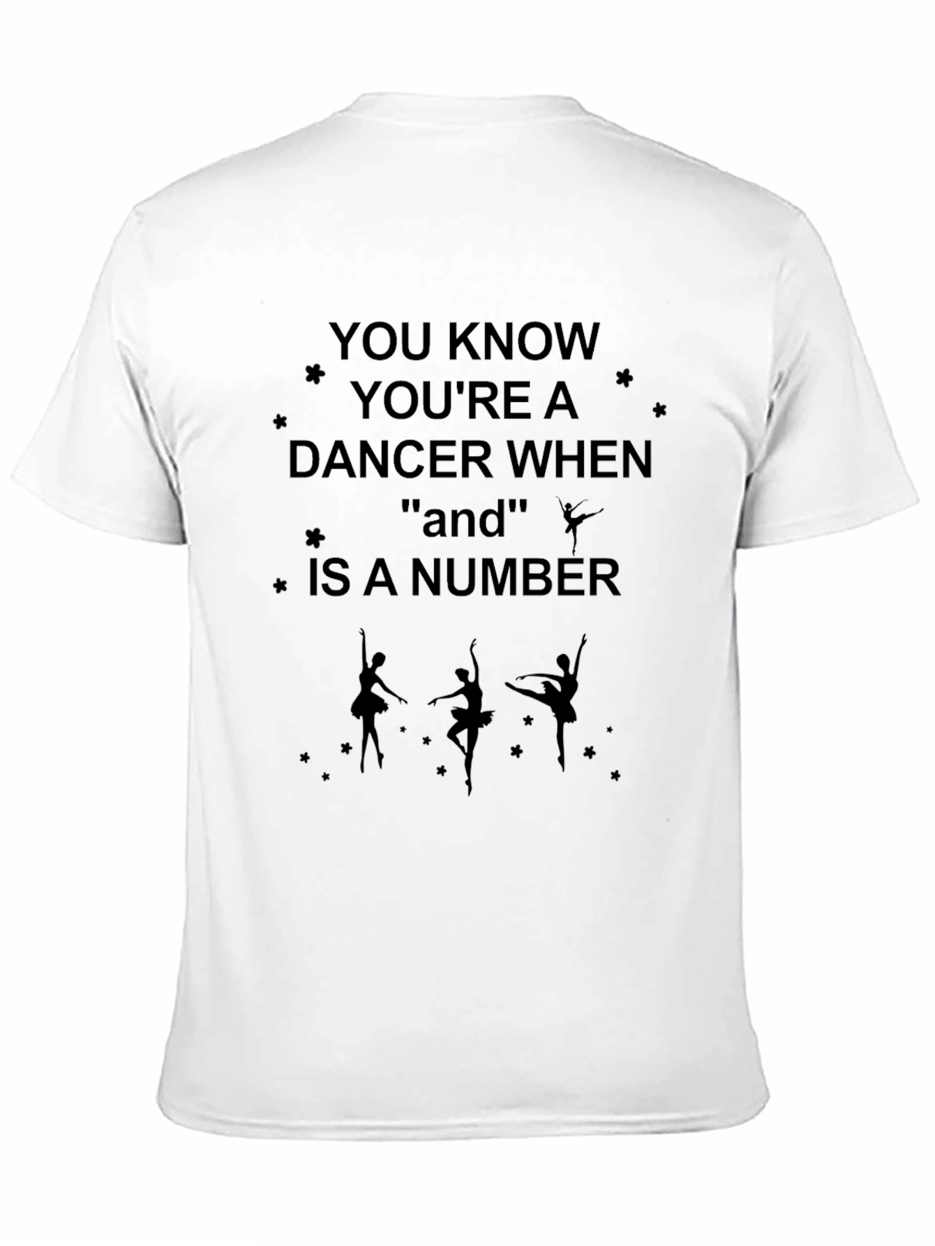 You Know Youre a Dancer T-Shirt