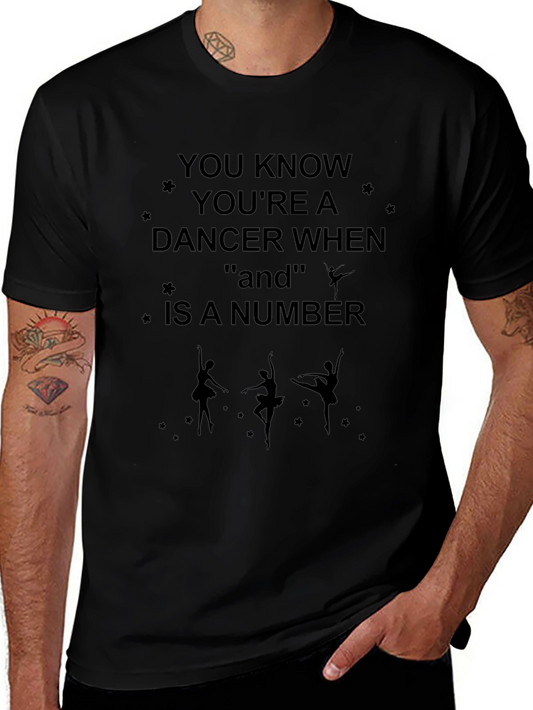 You Know Youre a Dancer T-Shirt
