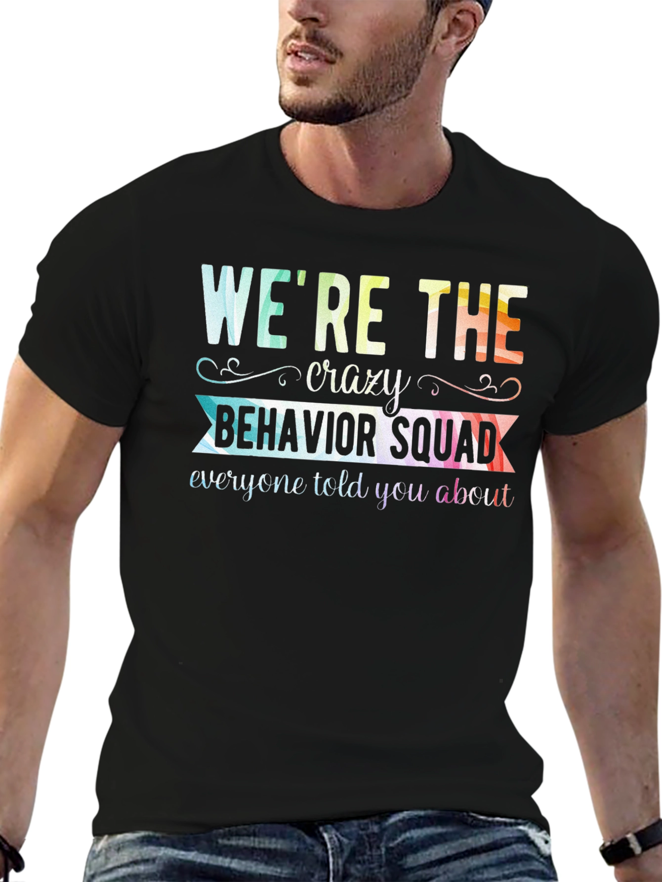 Crazy Behavior Squad Graphic T-Shirt