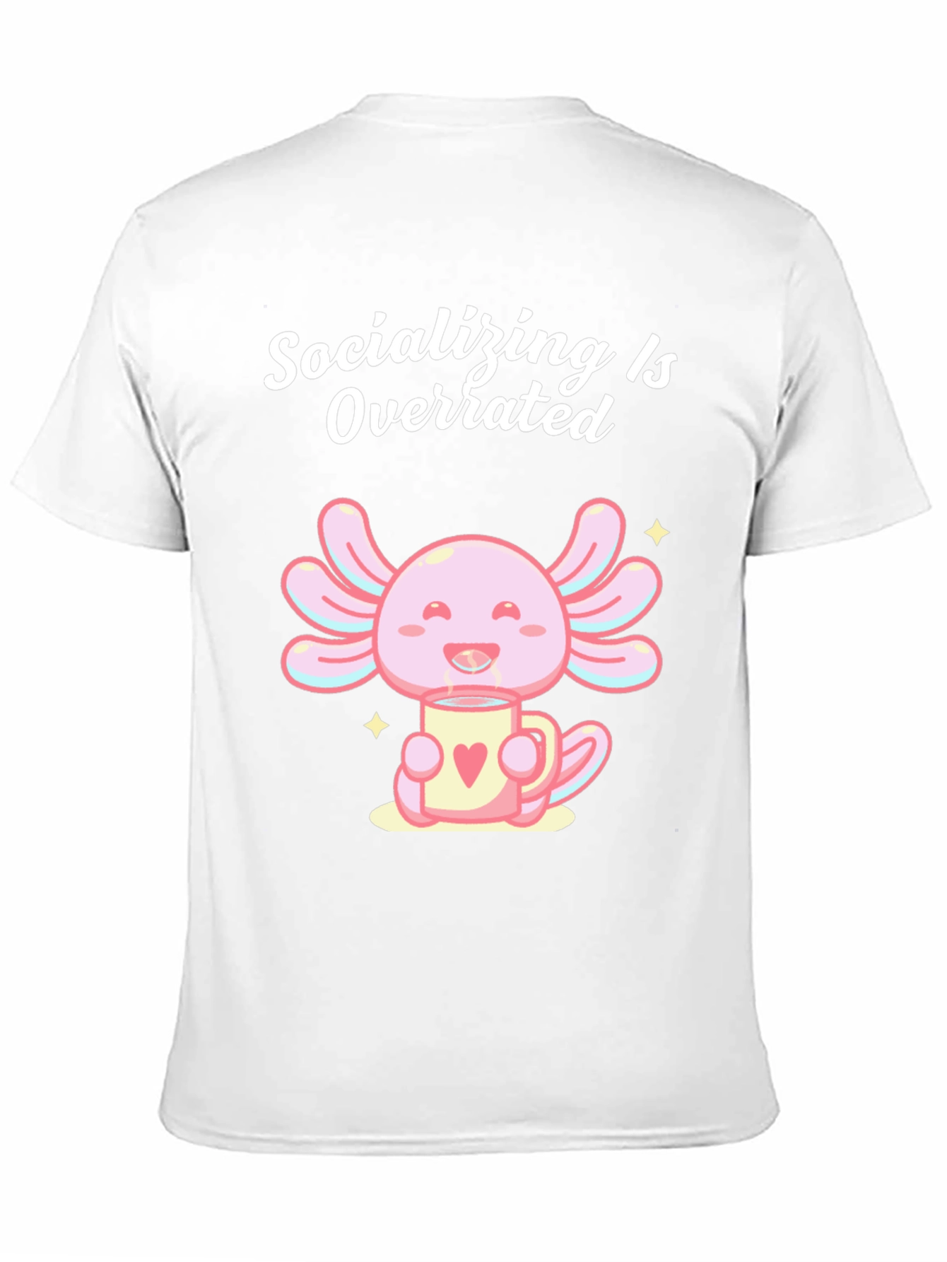 Socializing is Overrated Axolotl T-Shirt