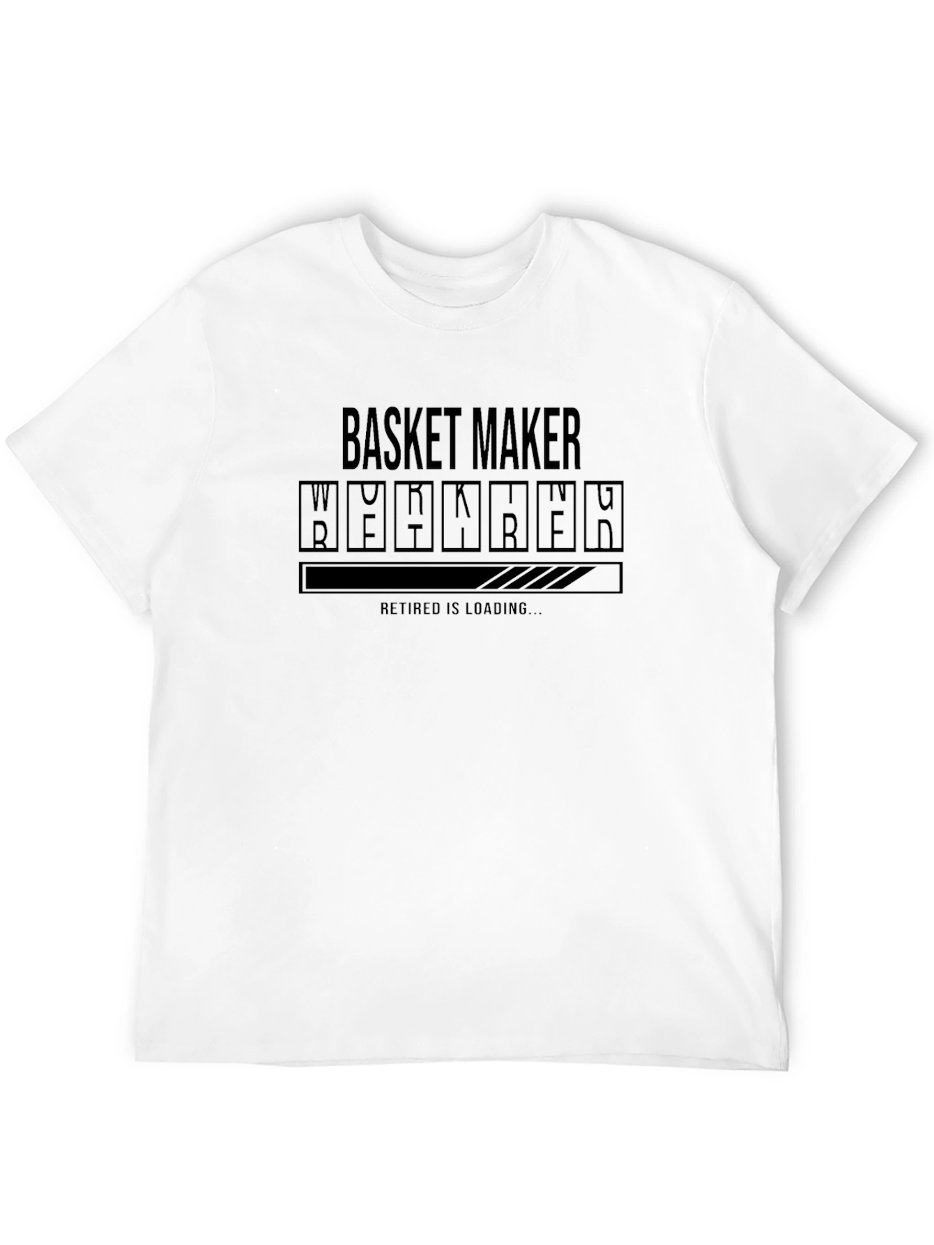 Basket Maker Retirement Loading T-Shirt
