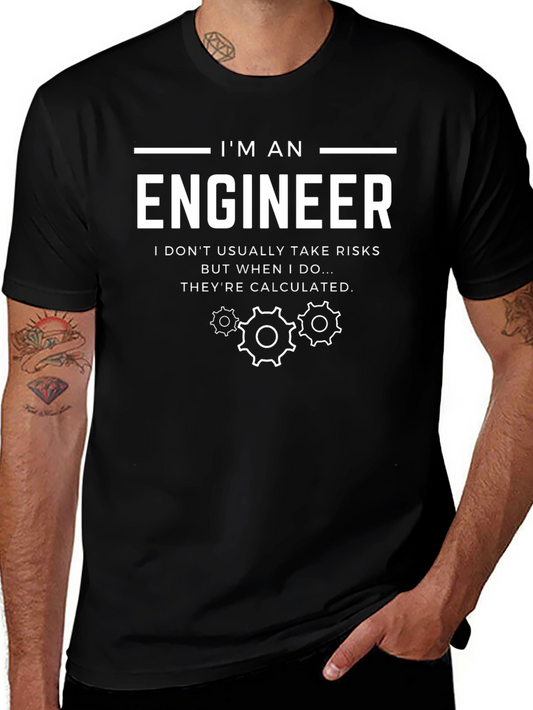 Engineer Humor T-Shirt - Calculated Risks