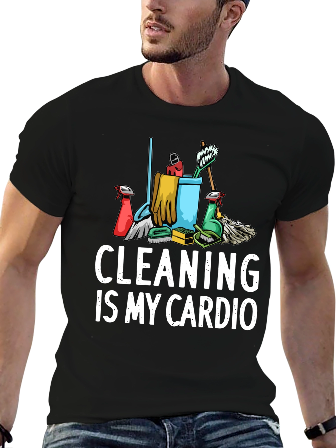 Cleaning Is My Cardio Graphic T-Shirt