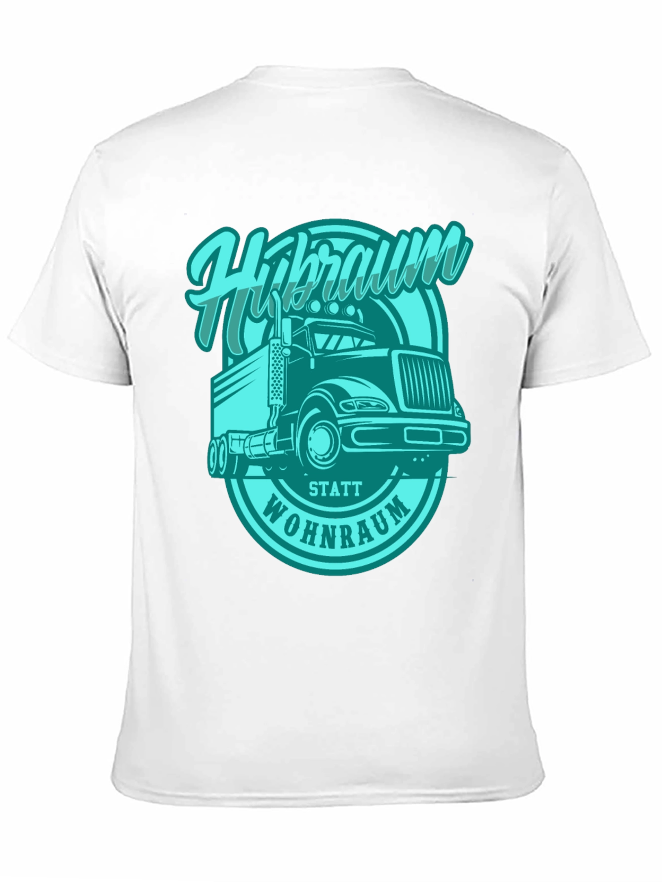 Trucker T-Shirt - Hibraum Statt Wohnraum - Black