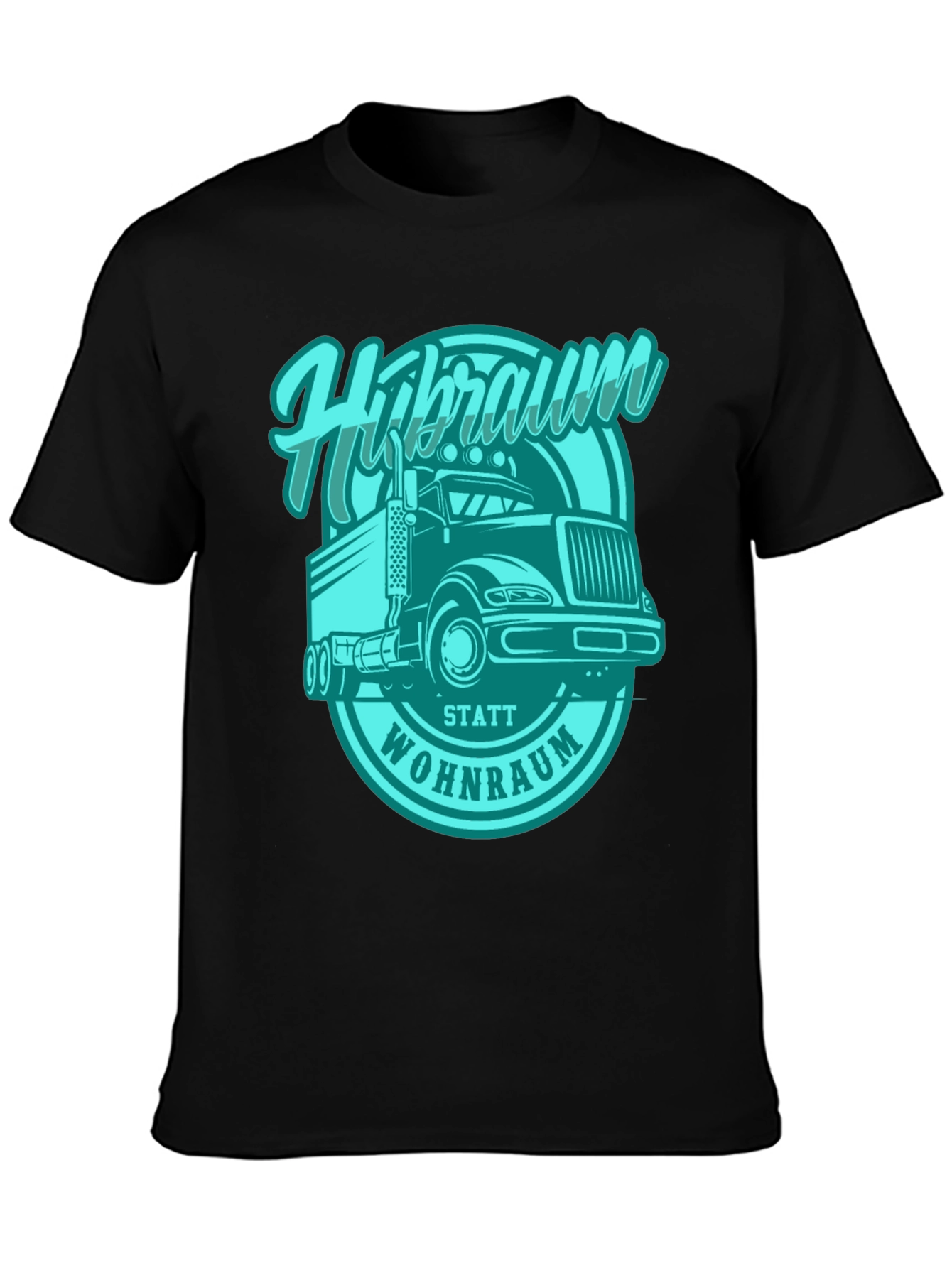 Trucker T-Shirt - Hibraum Statt Wohnraum - Black