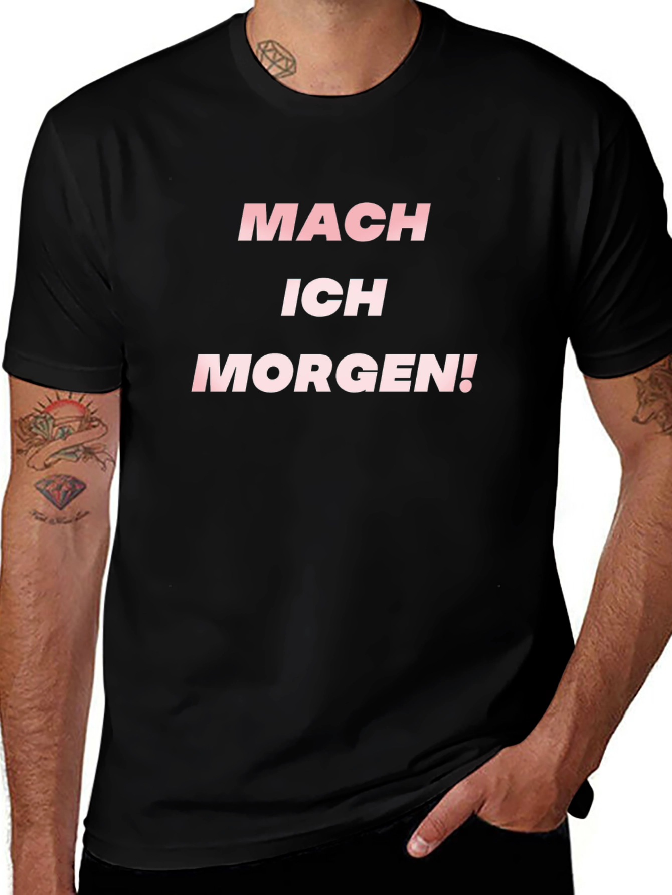 Mach Ich Morgen! T-Shirt