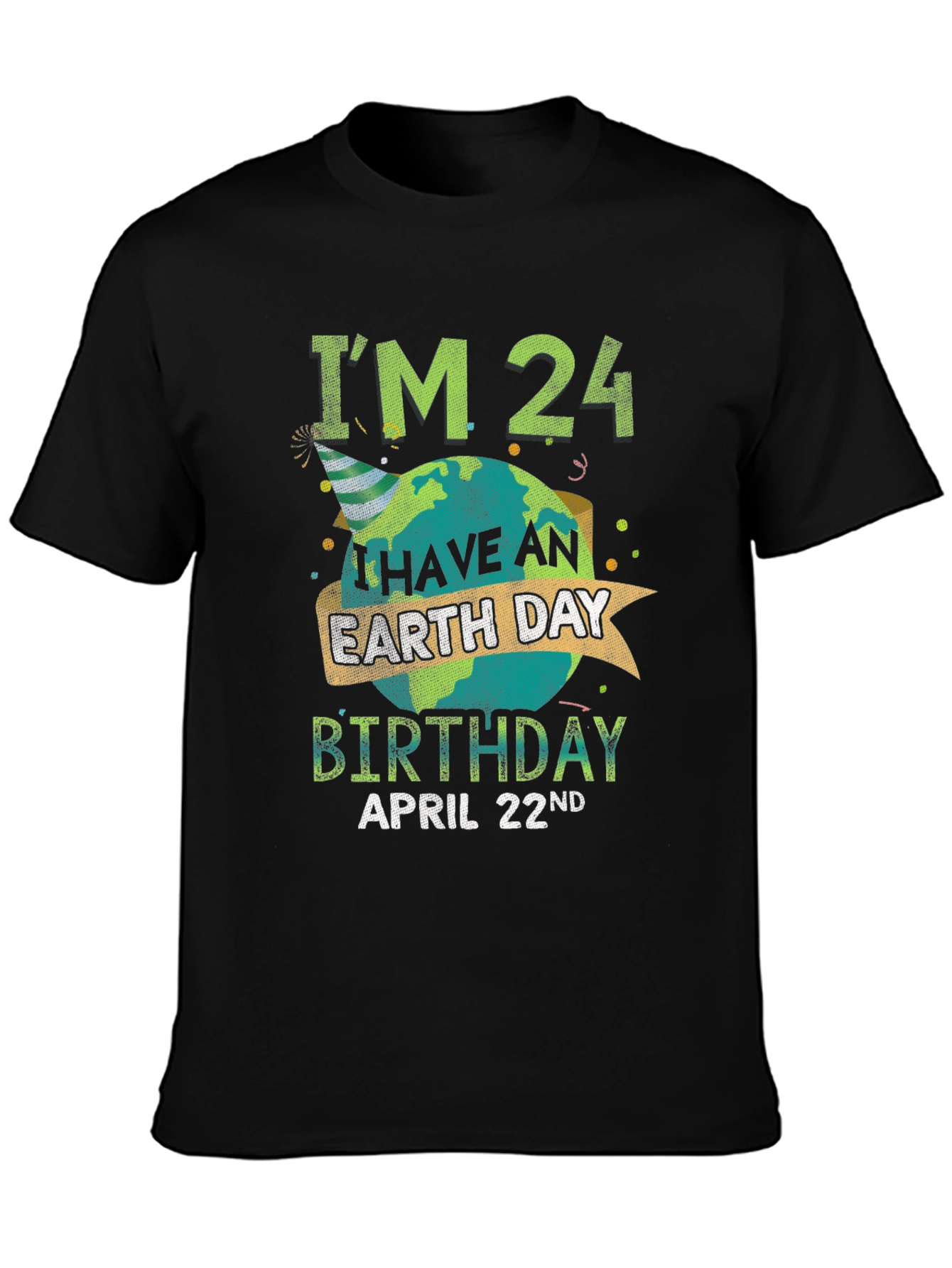 Earth Day Birthday April 22nd T-Shirt