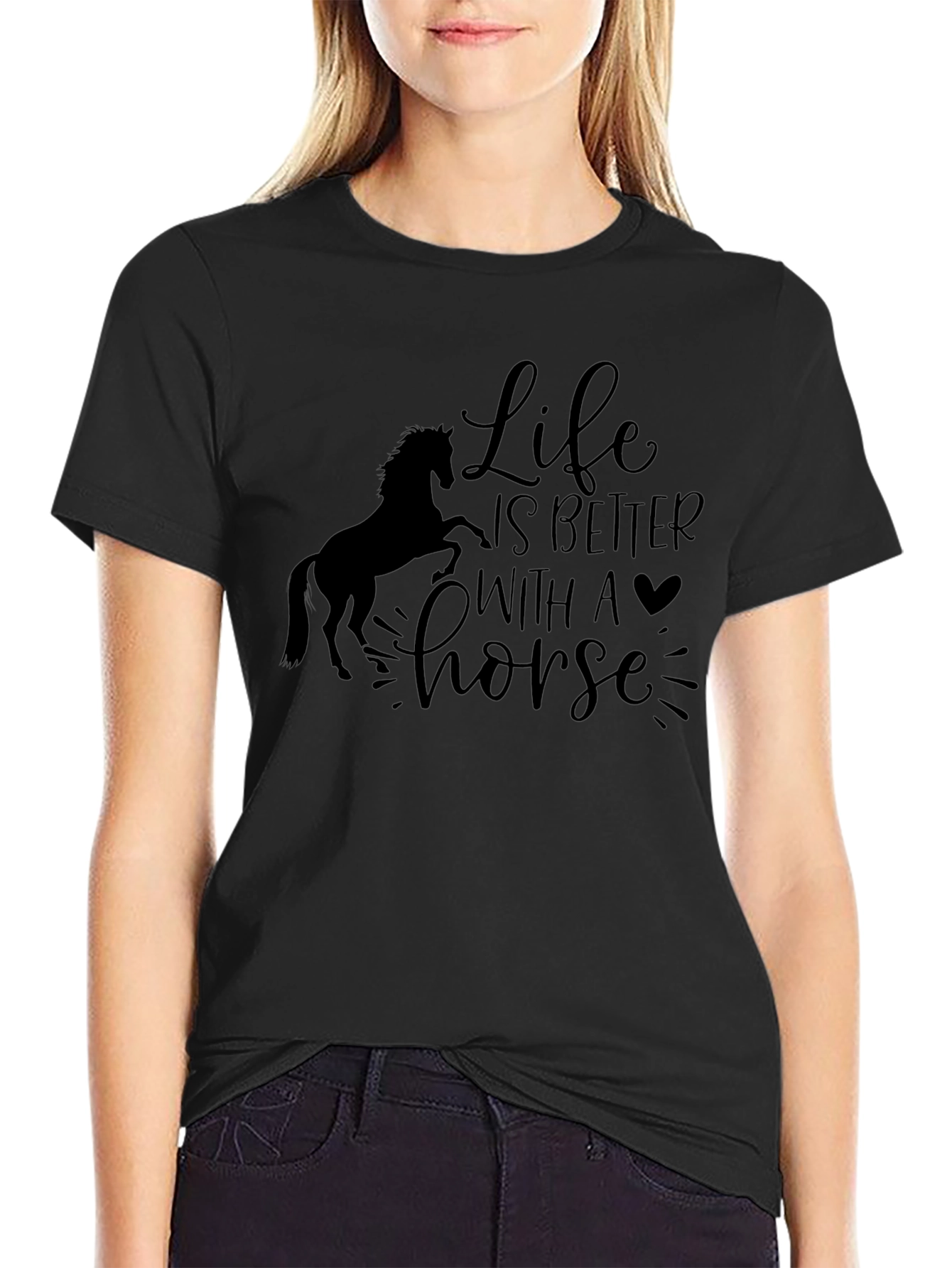 Life is Better with a Horse Black T-Shirt