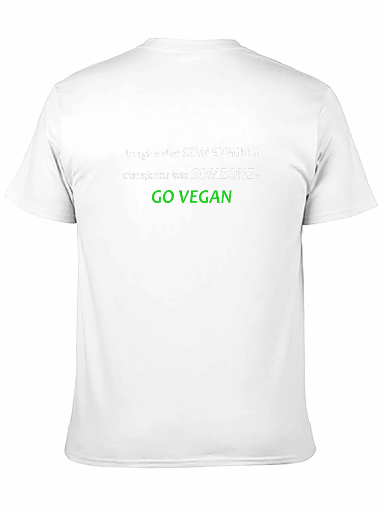 Go Vegan T-Shirt - SOMETHING to SOMEONE Tee