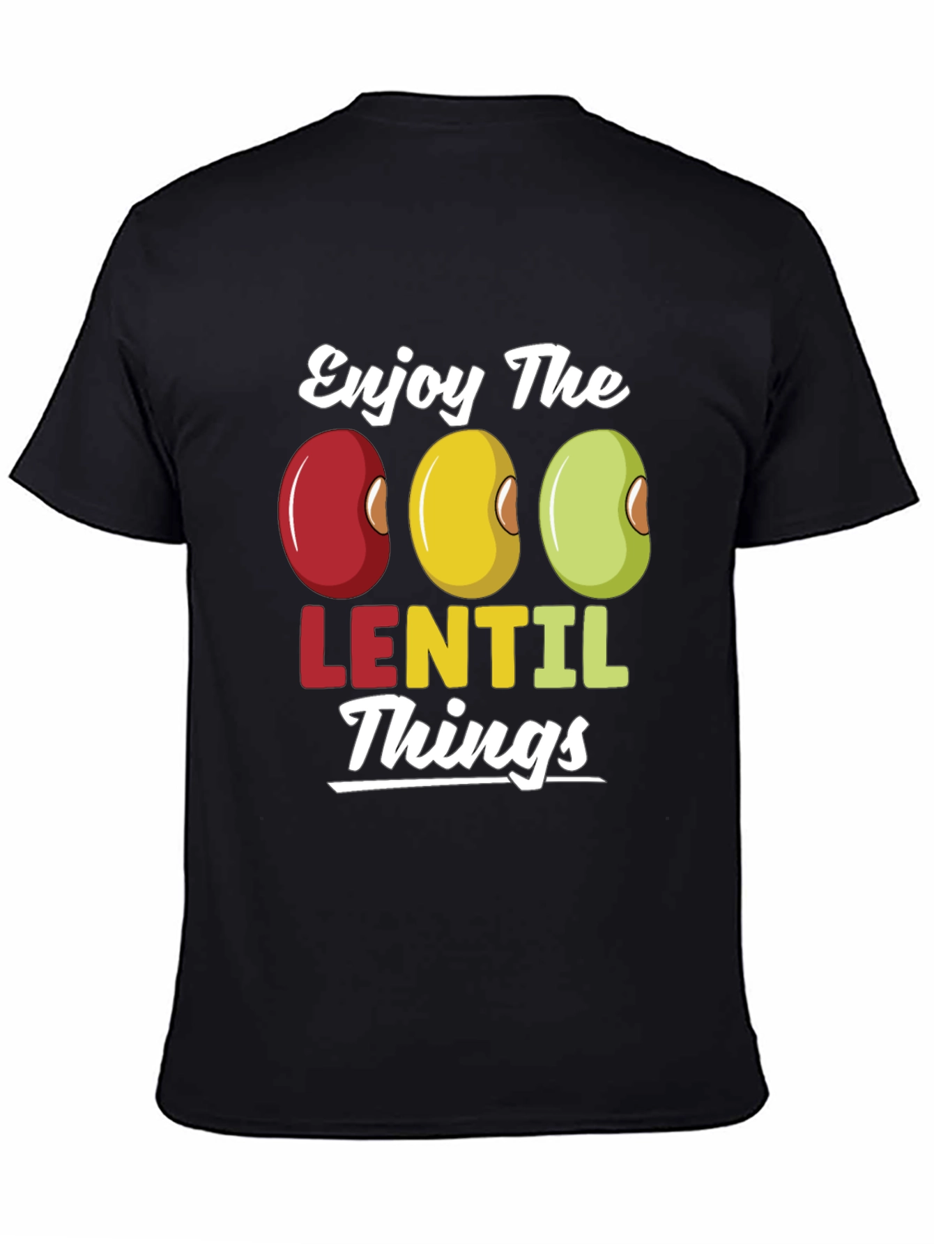 Enjoy Lentil Things T-Shirt - Funny Foodie Tee