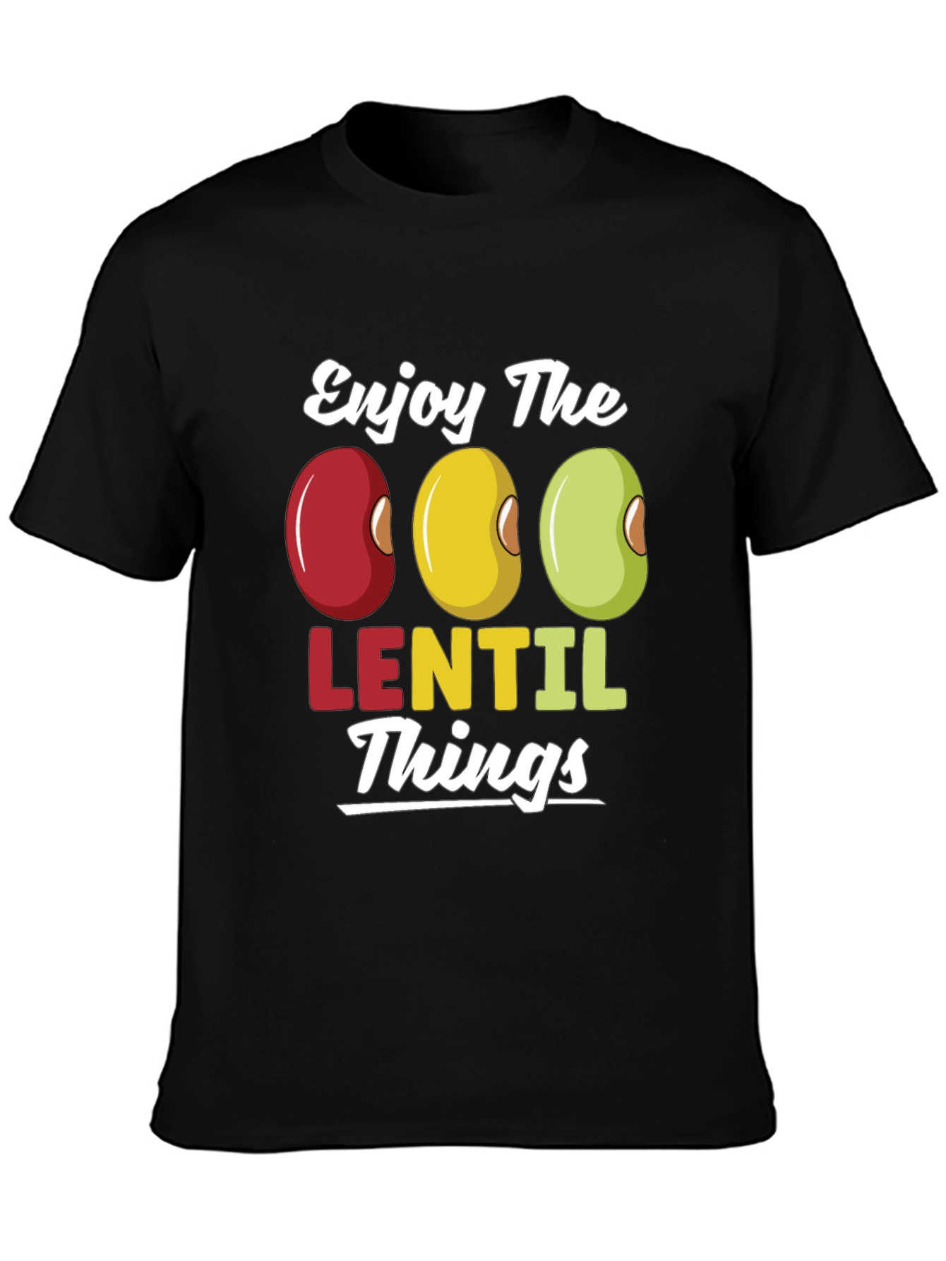 Enjoy Lentil Things T-Shirt - Funny Foodie Tee