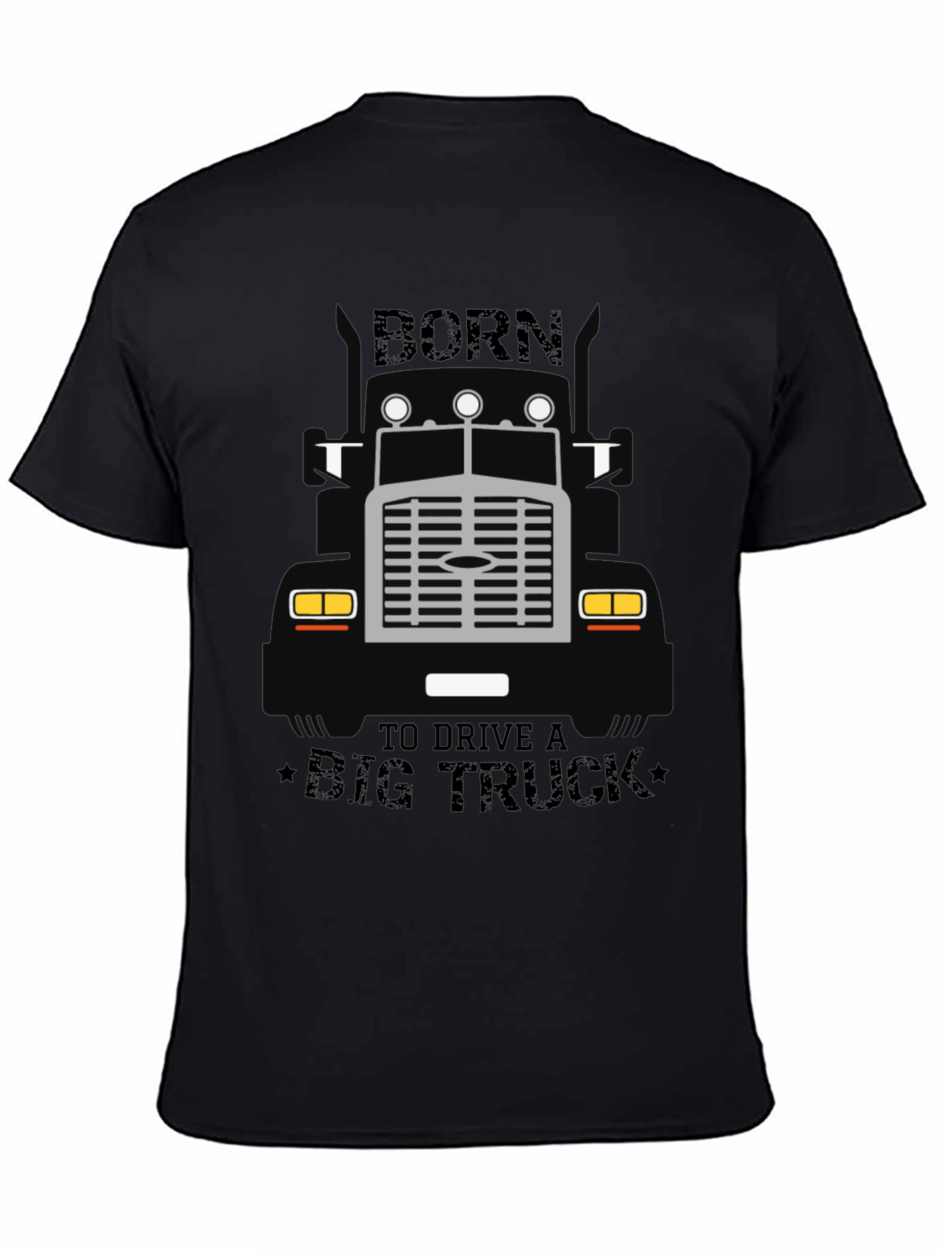 Born to Drive a Big Truck T-Shirt