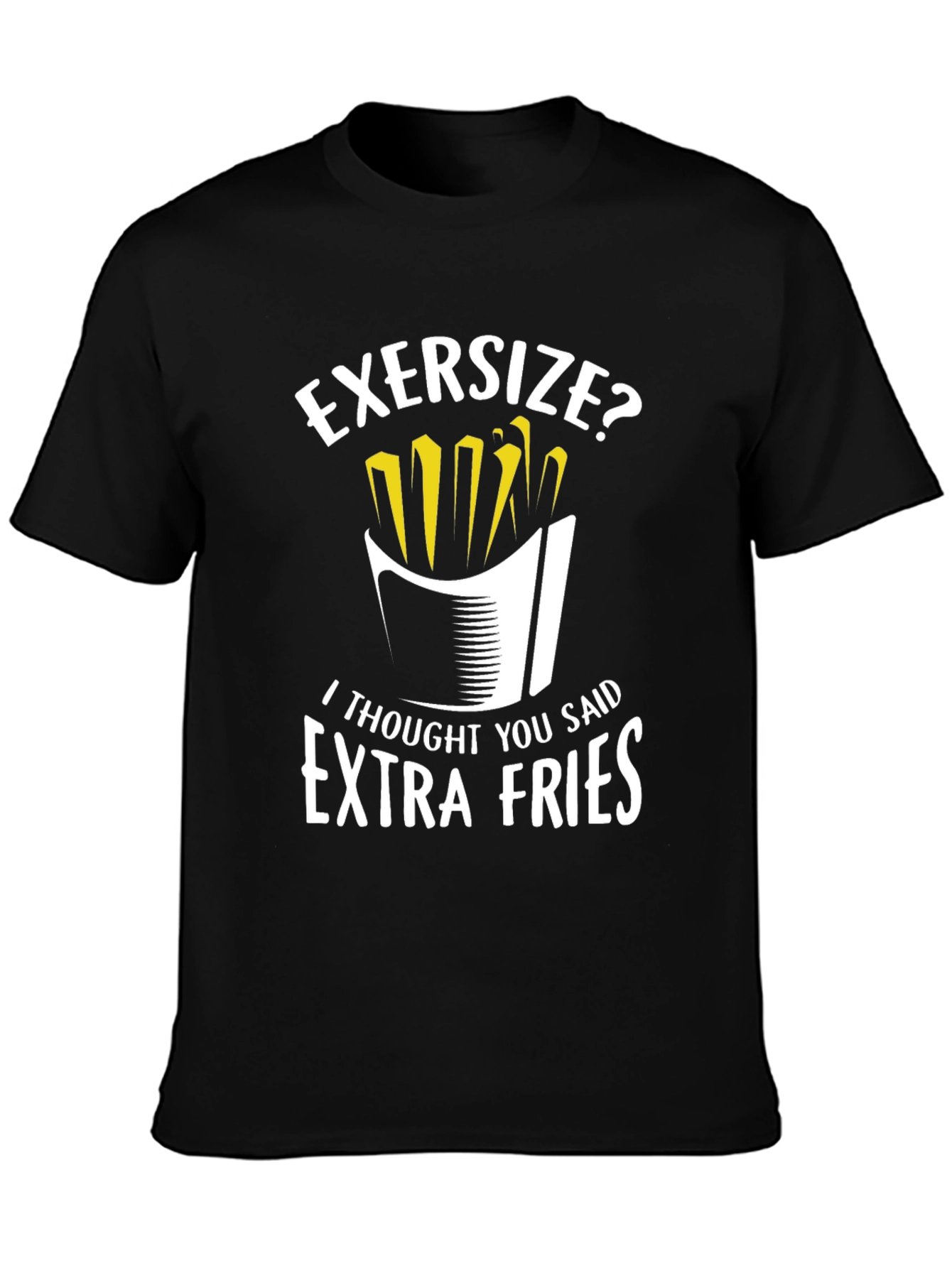 Funny Extra Fries Graphic T-Shirt